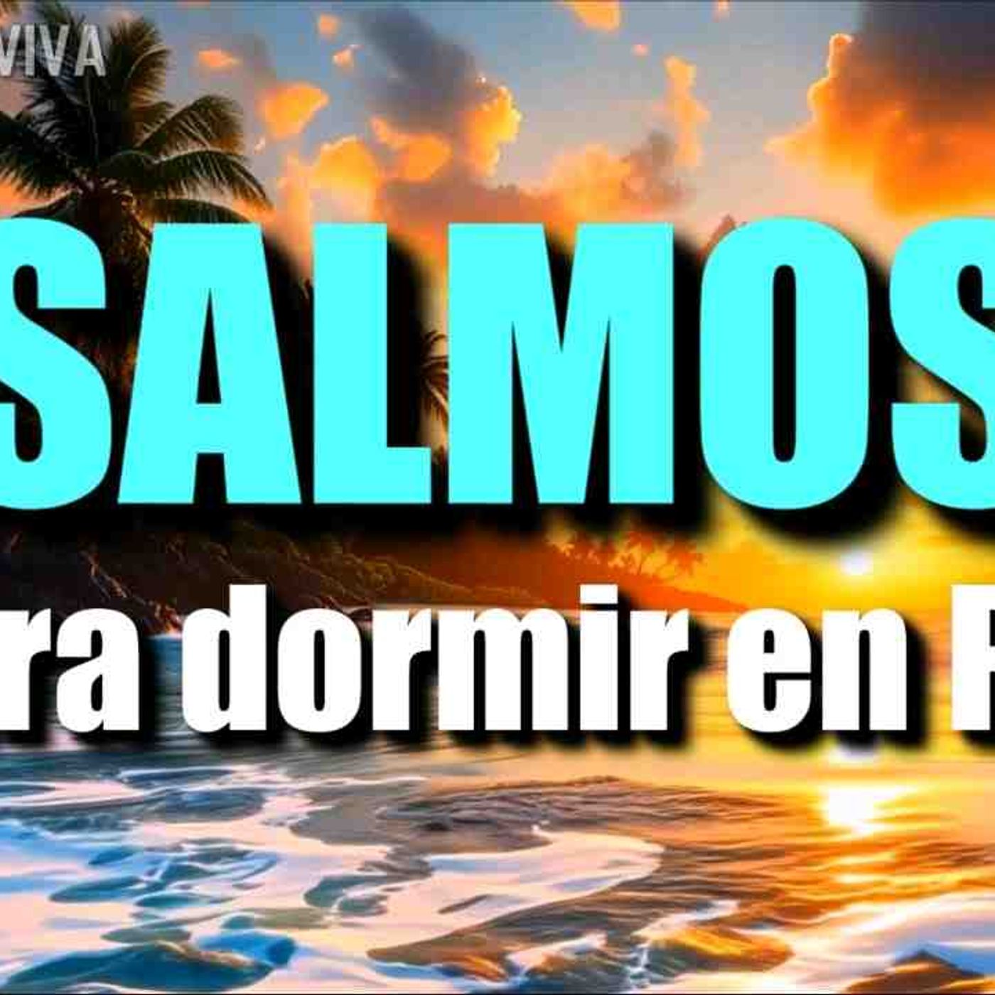 Lectura Bíblica de Paz con Salmos _ Psalms audio Bible in Spanish to Sleep(MP3_160K) episode artwork