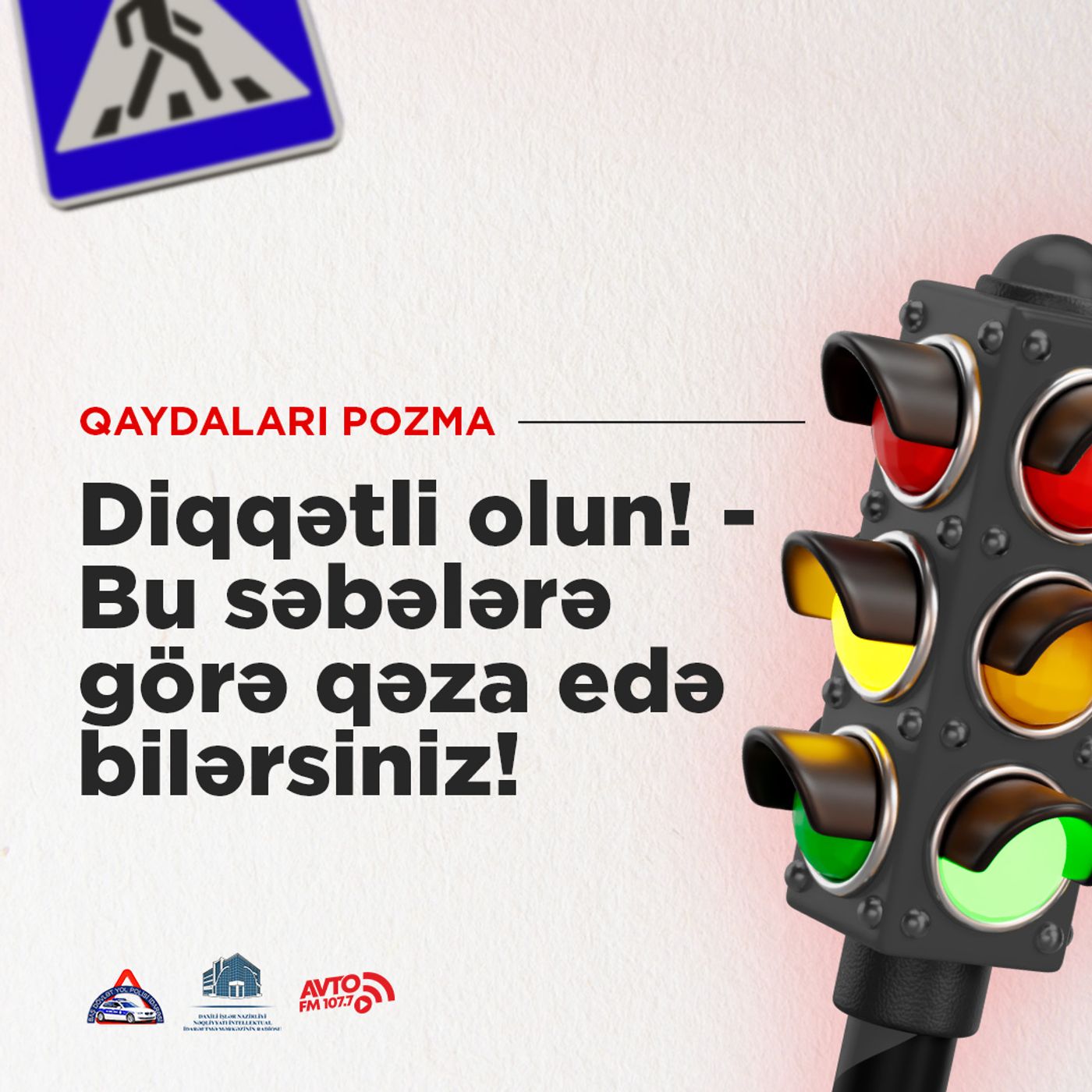 Diqqətli olun! - Bu səbələrə görə qəza edə bilərsiniz!