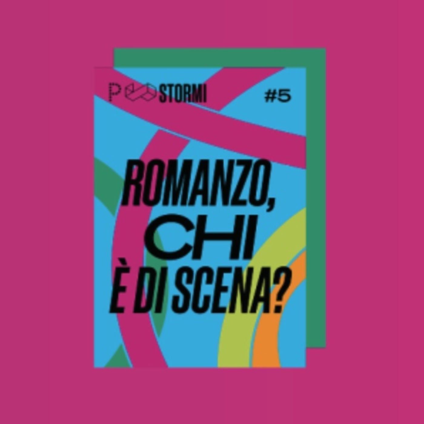 #5 Romanzo, chi è di scena? episode artwork