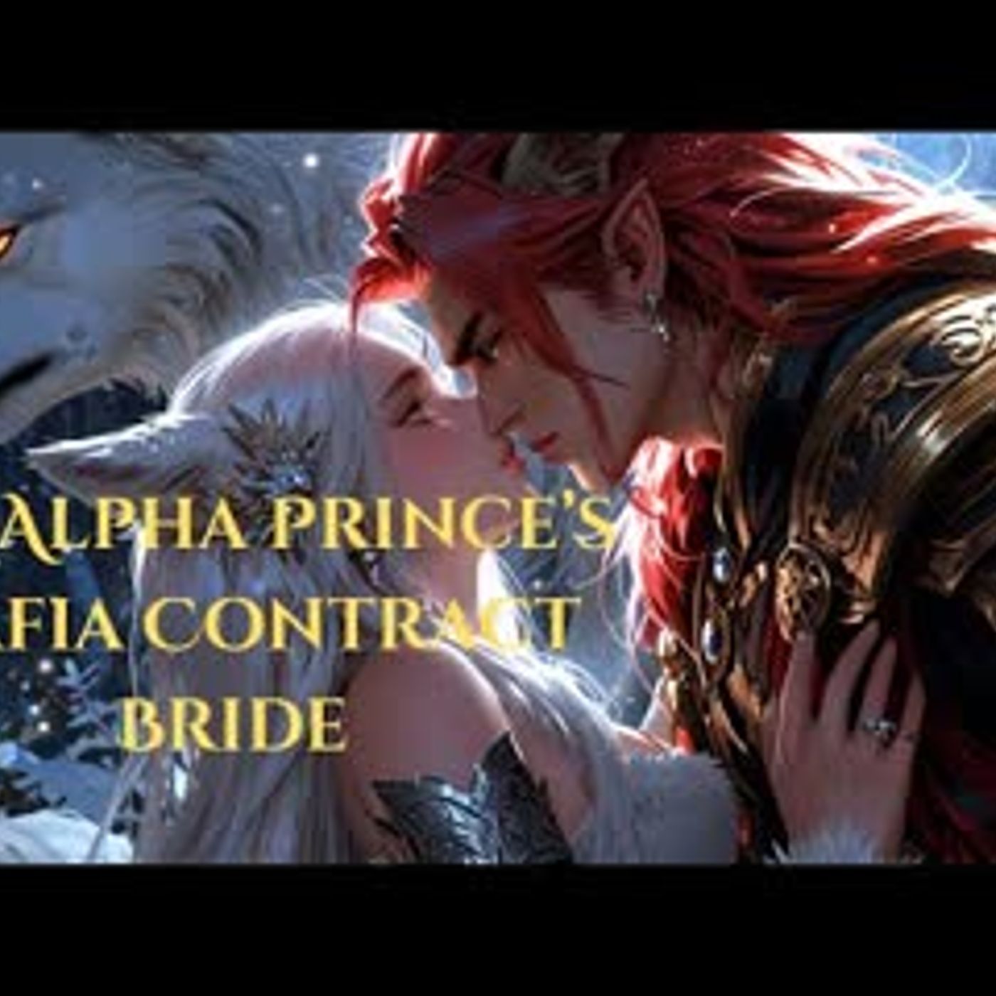 The Alpha Prince’s Mafia Contract Bride Mafia Royal Werewolf Shifter Romance Audiobook