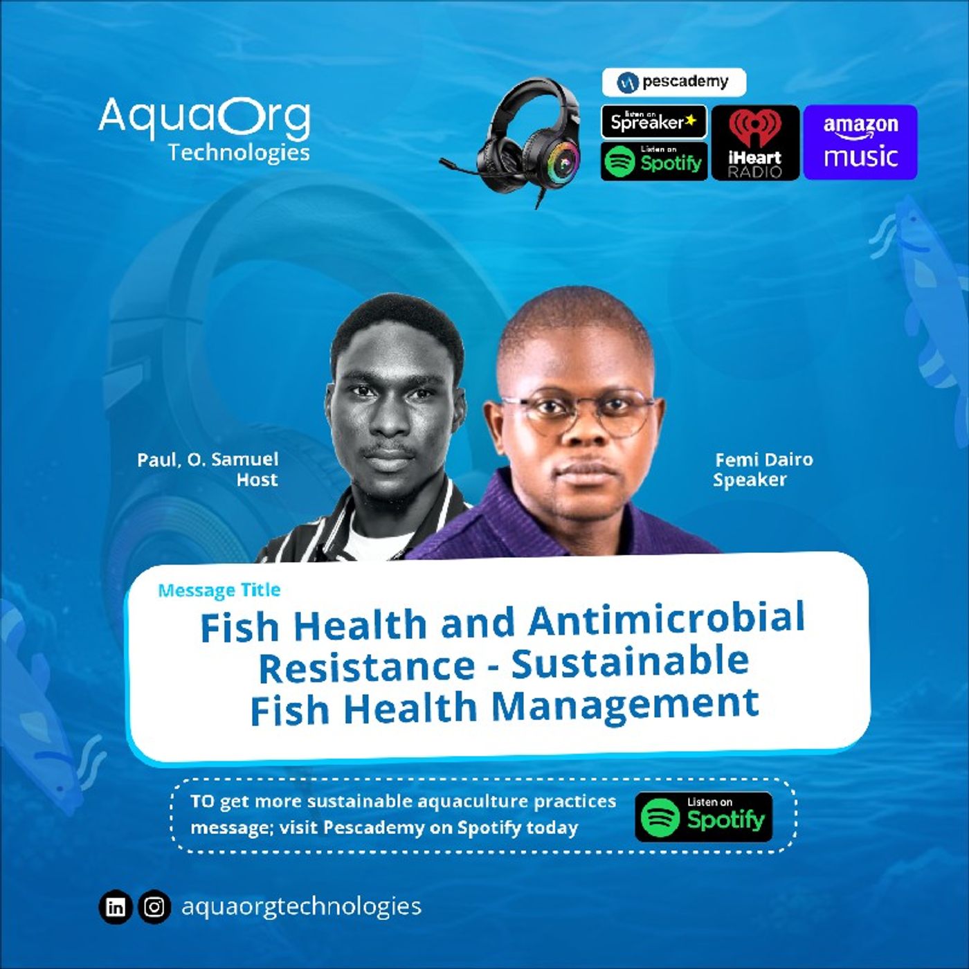 Fish Health and Antimicrobial Resistance with Femi Dairo -Pescademy