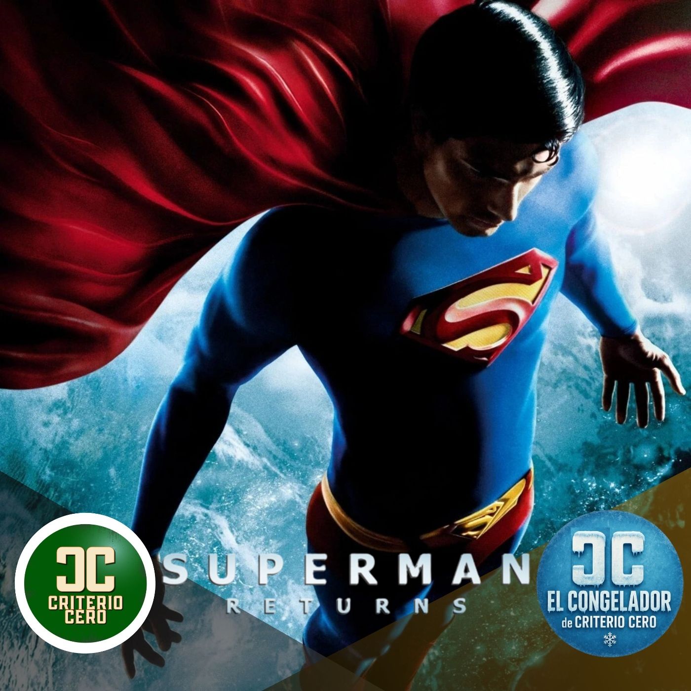 El Congelador de Criterio Cero - Superman Returns (2006) - Acceso anticipado episode artwork