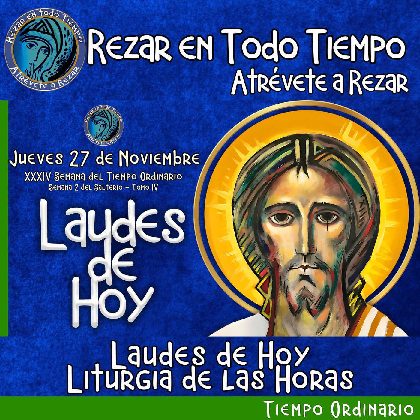 LAUDES DE HOY JUEVES 27 DE NOVIEMBRE 2025. CAMINO NEOCATECUMENAL. LITURGIA DE LAS HORAS. episode artwork