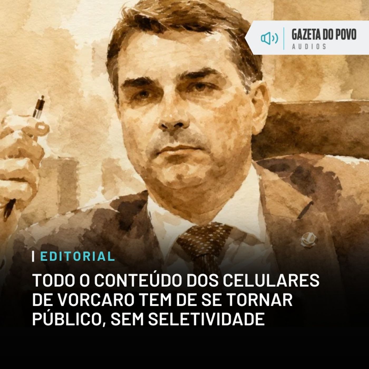 Editorial: Todo o conteúdo dos celulares de Vorcaro tem de se tornar público episode artwork