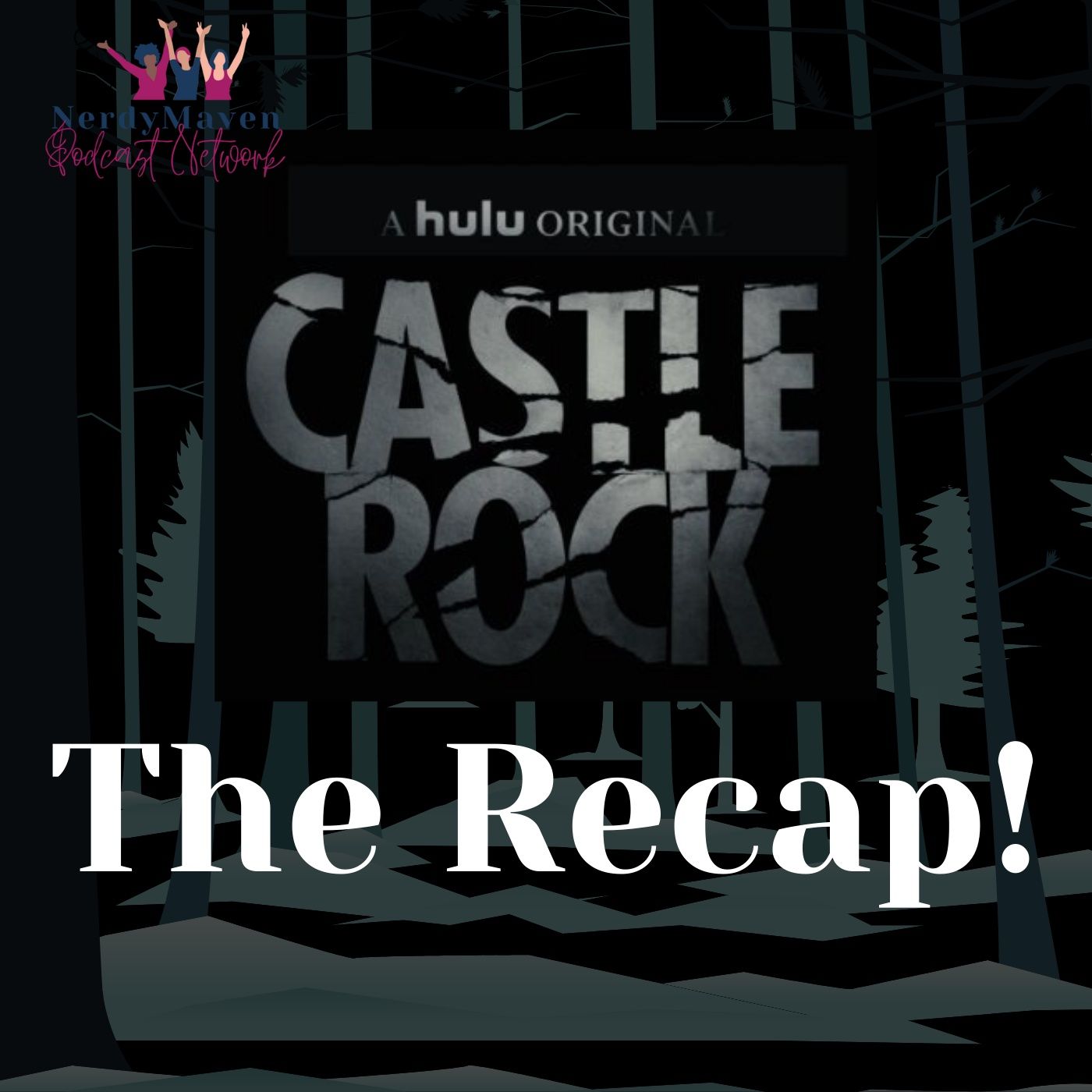 The Recap! Castle Rock podcast show image
