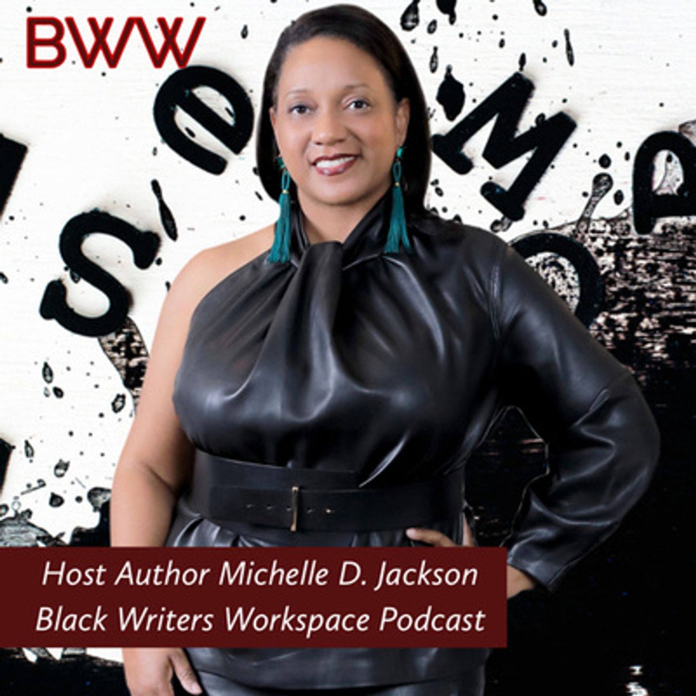 Author Michelle D. Jackson hosts the Black Writers Workspace Podcast