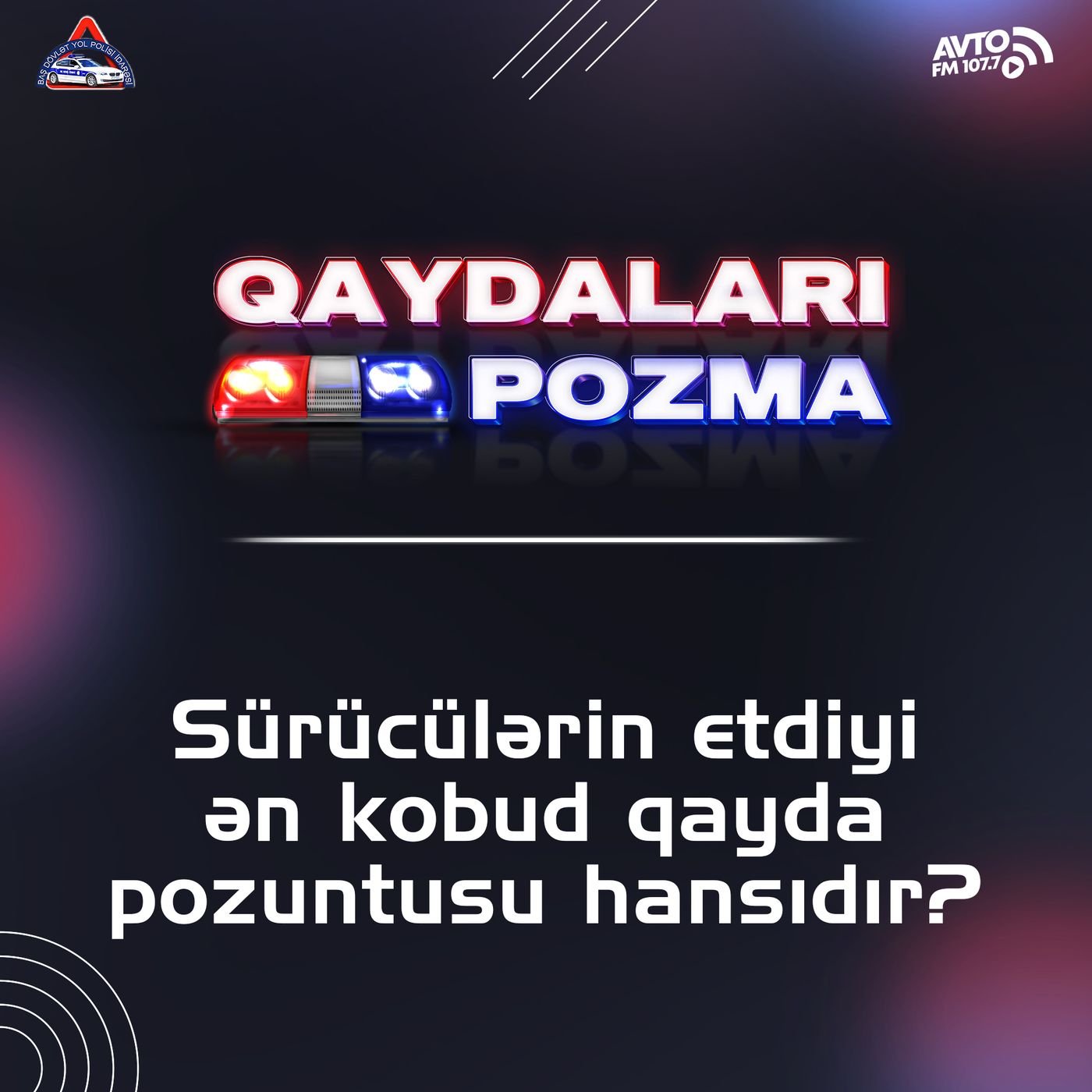 Sürücülərin etdiyi ən kobud qayda pozuntusu hansıdır?