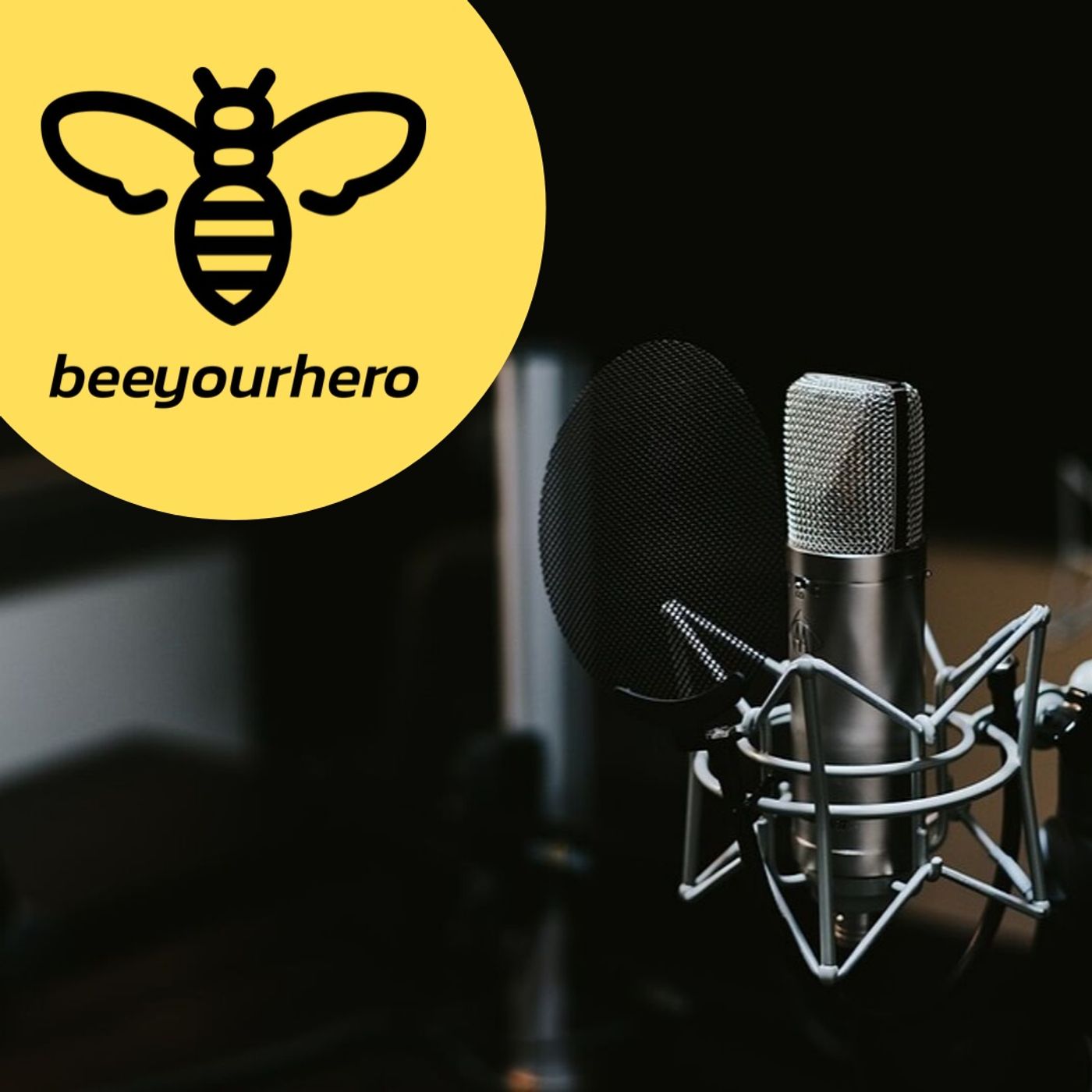 Bee Your Hero - Podcast ambiente