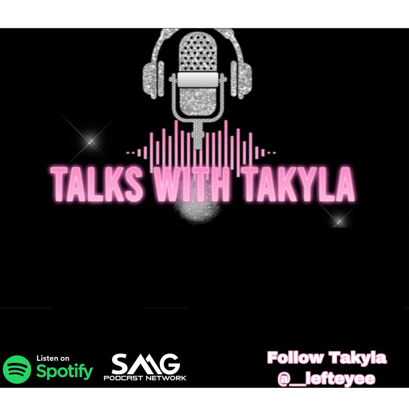 Talks With Takyla: Testicles One Two episode artwork