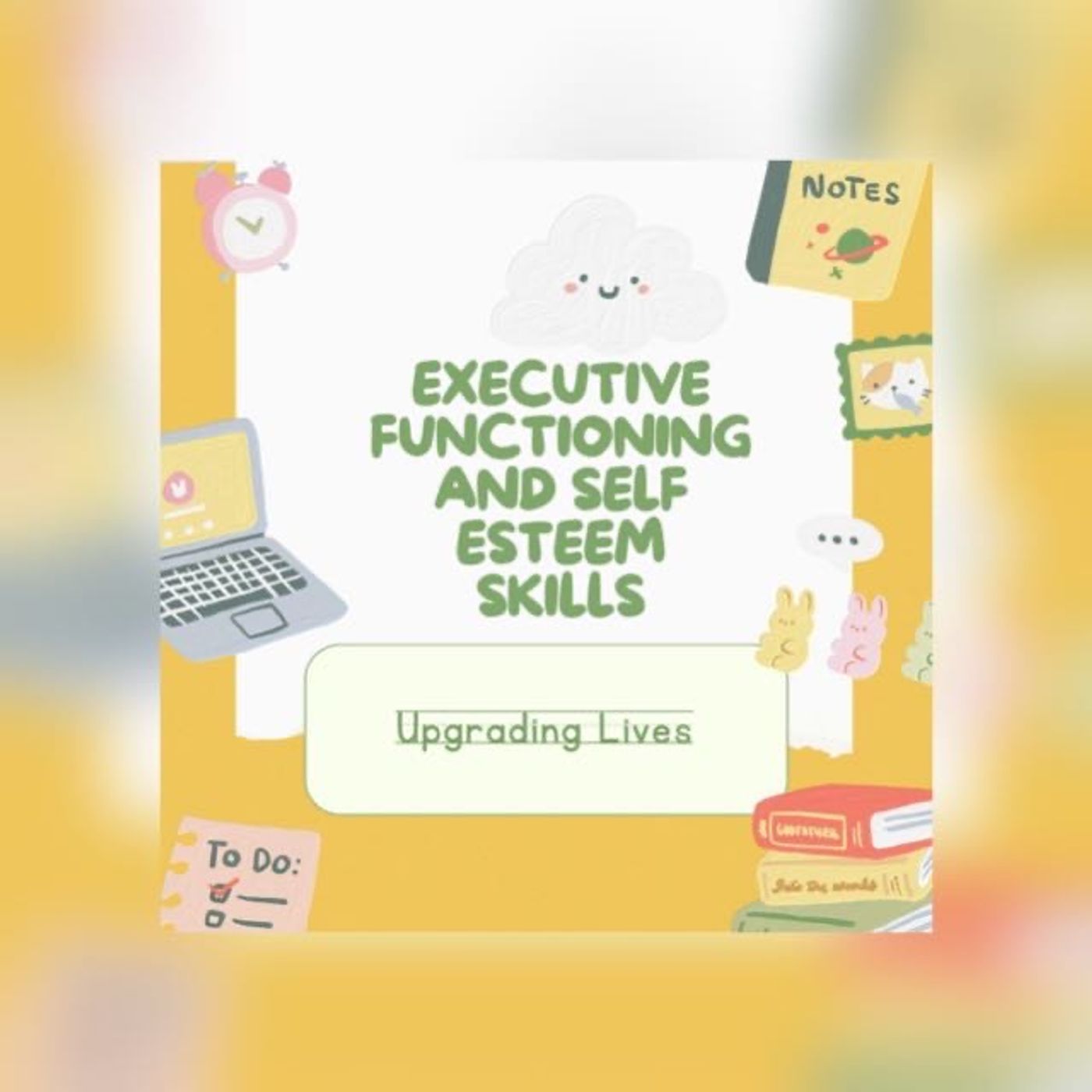 Executive Functioning Skills