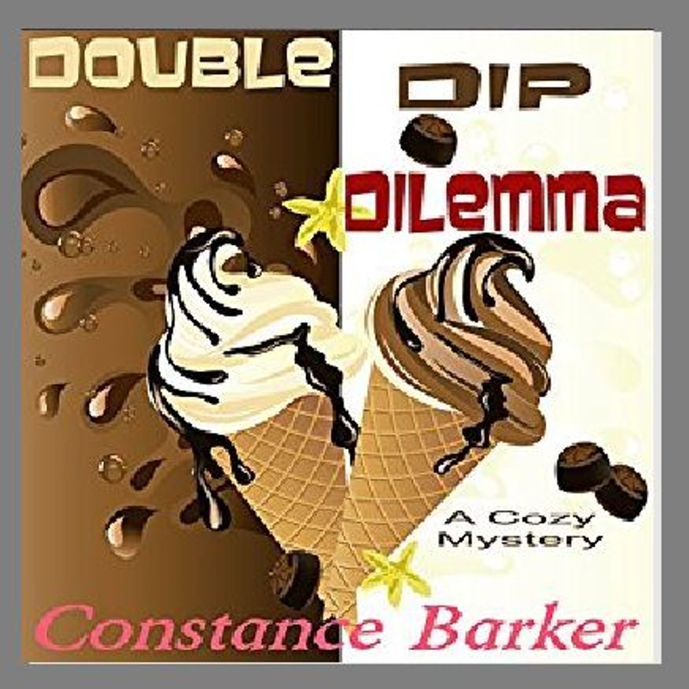 Double Dip Dilemma By Constance Barker Narrated By Angel Clark episode artwork