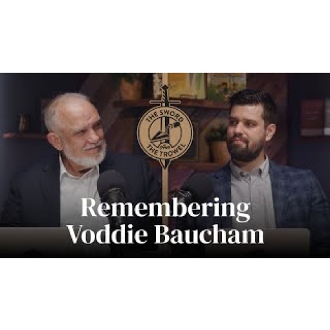 Voddie Baucham - Remembering Voddie Baucham x TS&TT