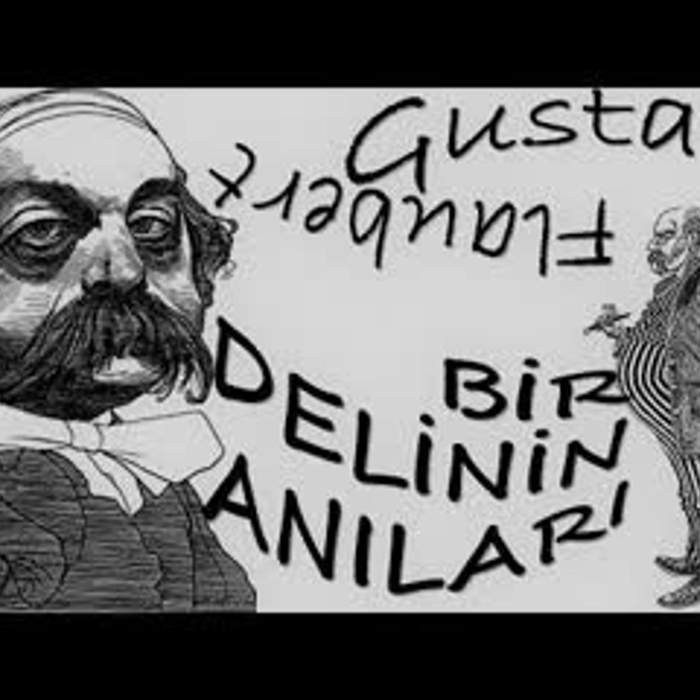 Bir Delinin Anıları  Gustave Flaubert sesli kitap tek parça Akın ALTAN