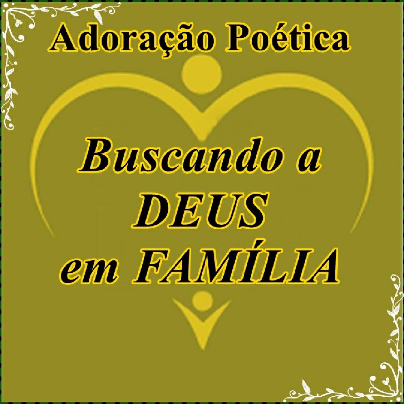 Buscando a Deus em Família