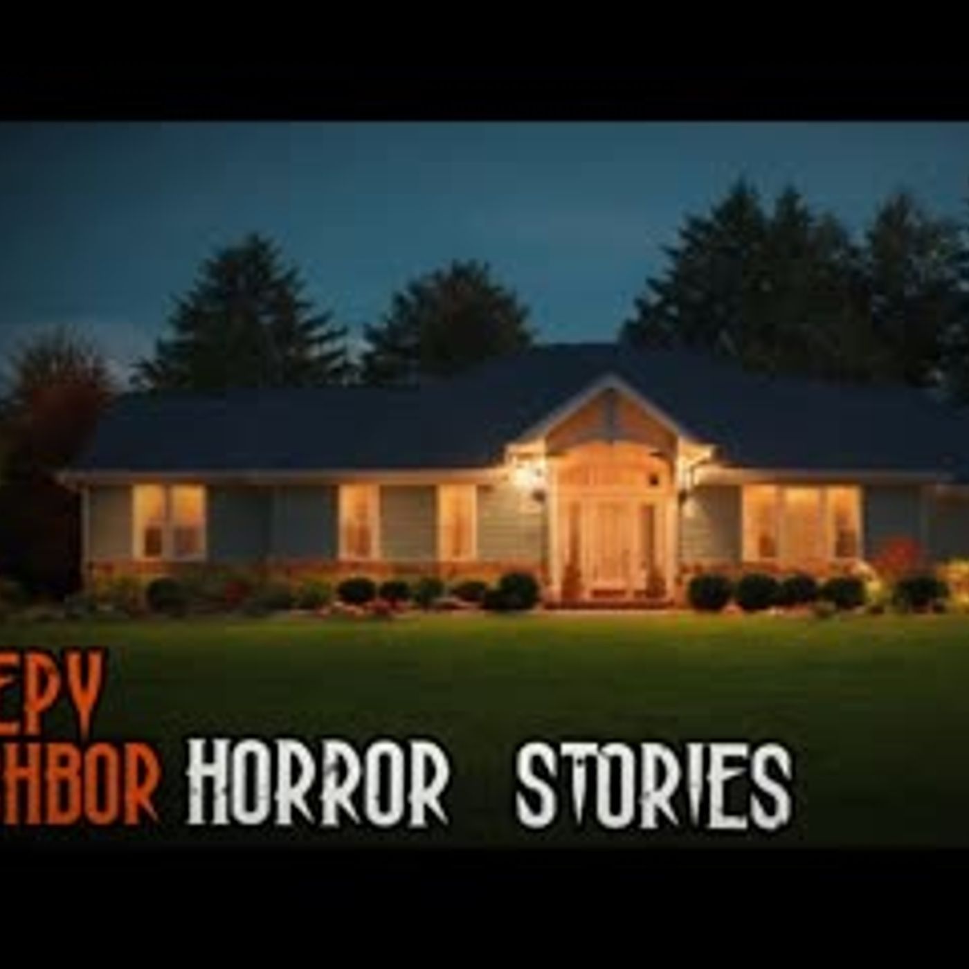 3 Neighbor Horror Stories