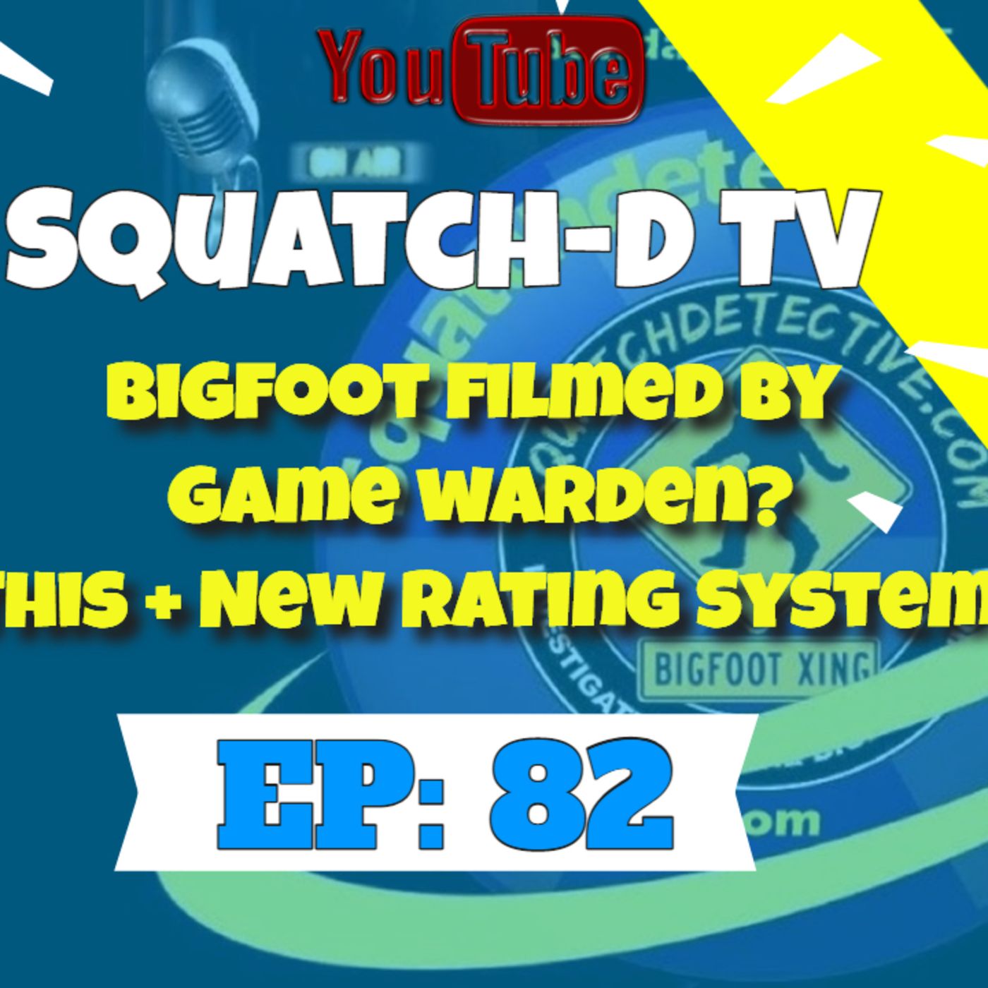 The Bigfoot Mystery - Squatch-D TV