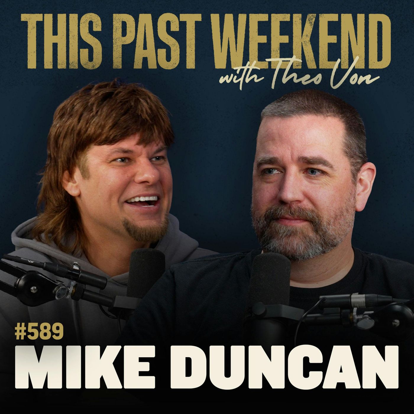 This Past Weekend w/ Theo Von