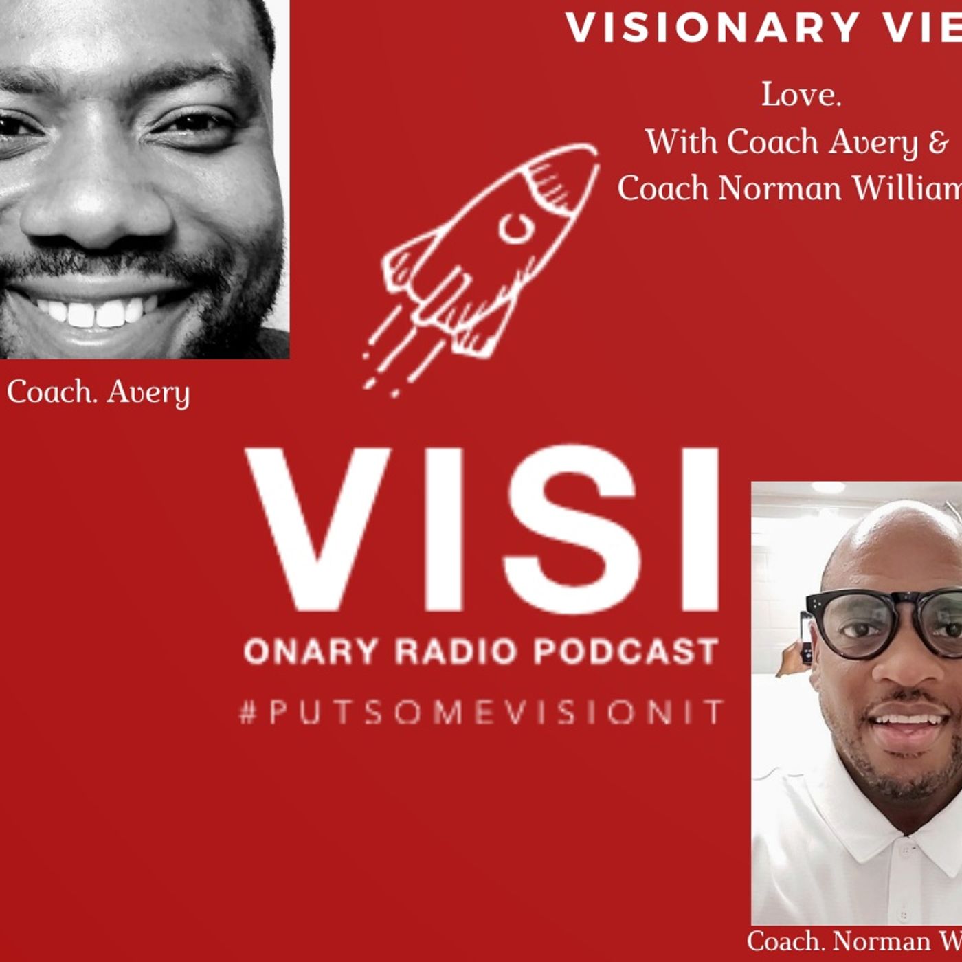 Visionary View| Love. With Coach Norman Williams episode artwork