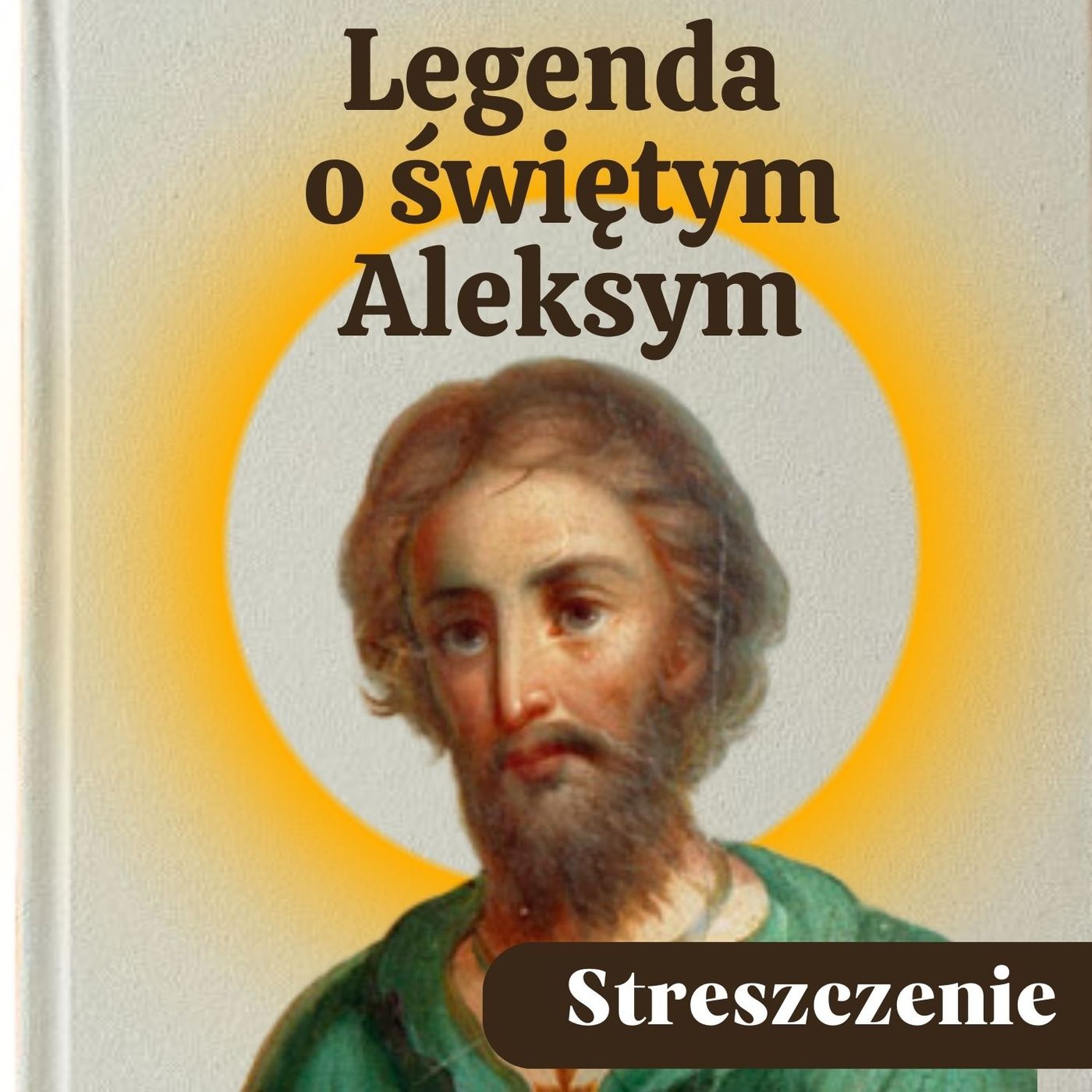 Legenda o świętym Aleksym. Streszczenie, bohaterowie, problematyka episode artwork