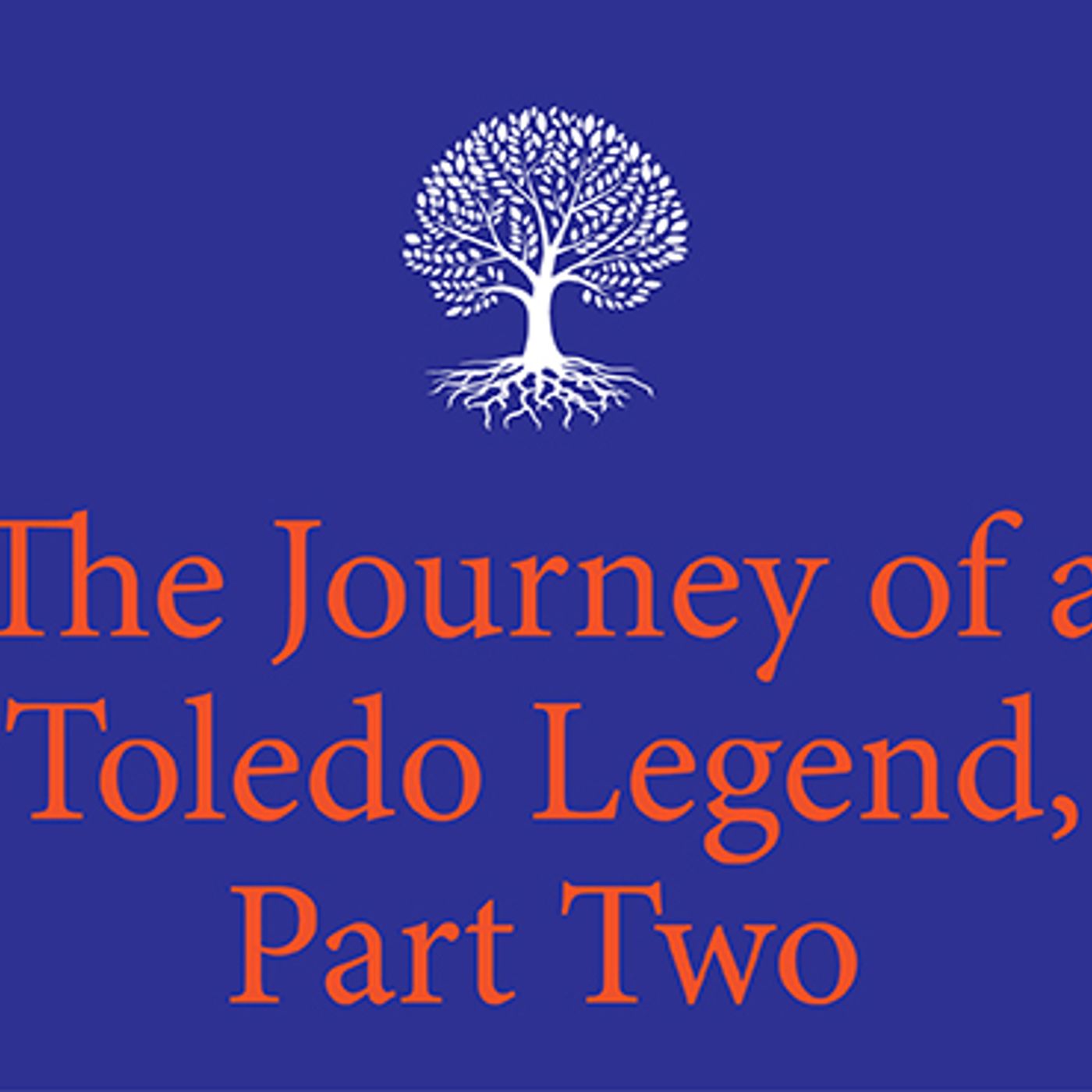 The Journey of a Toledo Legend, Part Two: A Conversation with Terry Crosby