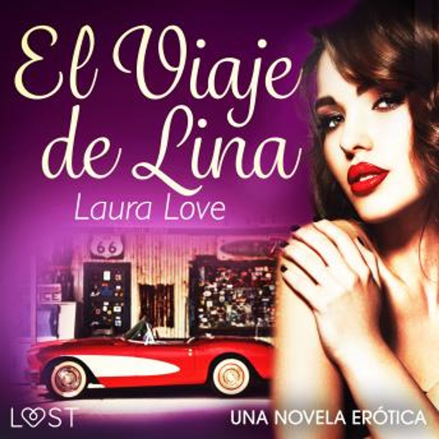 [Spanish] - El Viaje de Lina - una novela erótica by Laura Love episode artwork