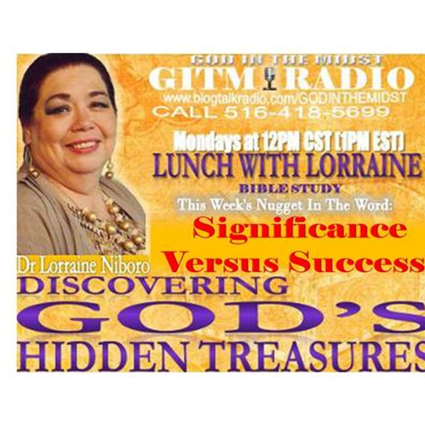1.30.23 LunchWithLorraineDiscoverGod's Hidden Treasures:SIGNIFICANCE VS SUCCESS episode artwork