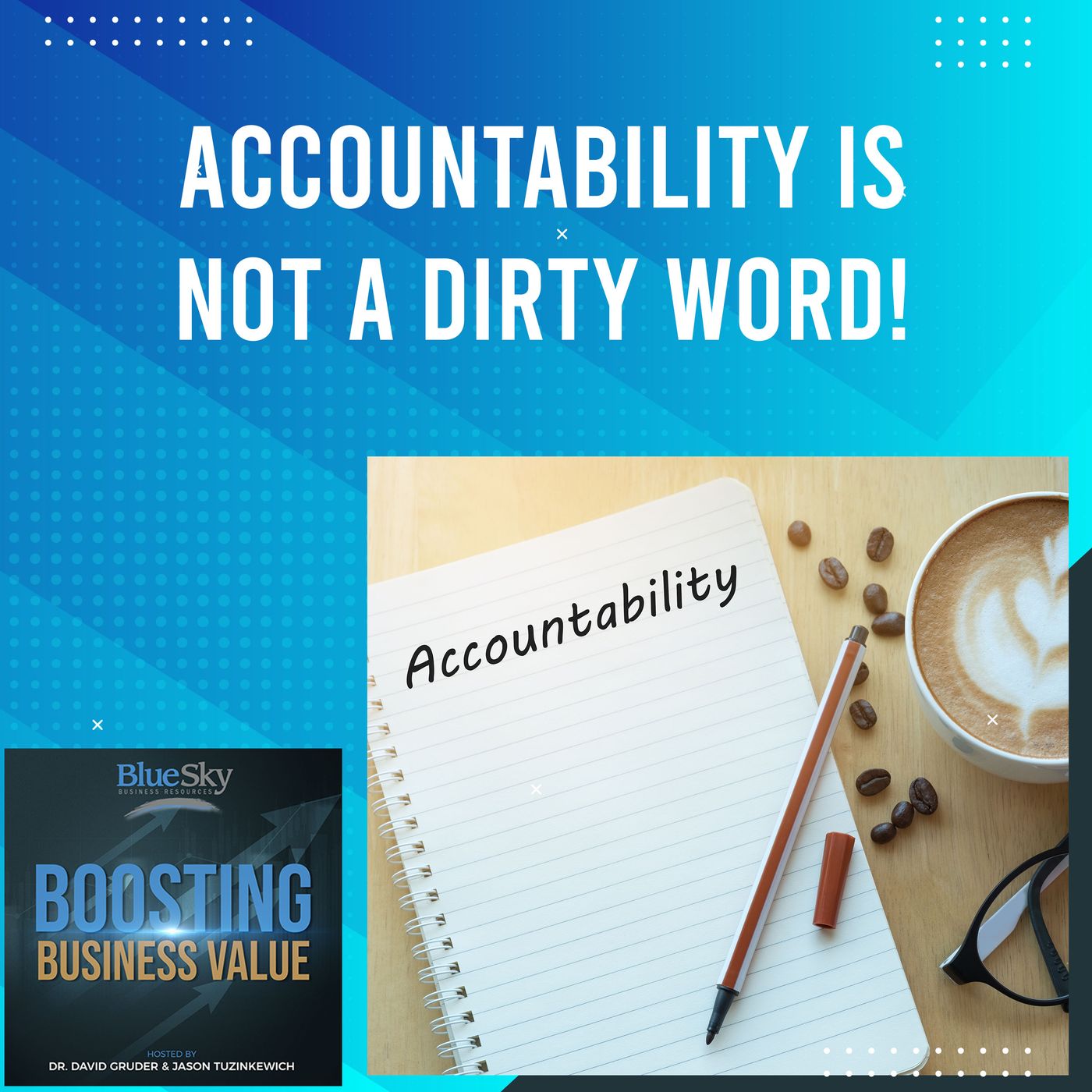 Accountability Is Not A Dirty Word! Accountability Is Not A Dirty Word!
