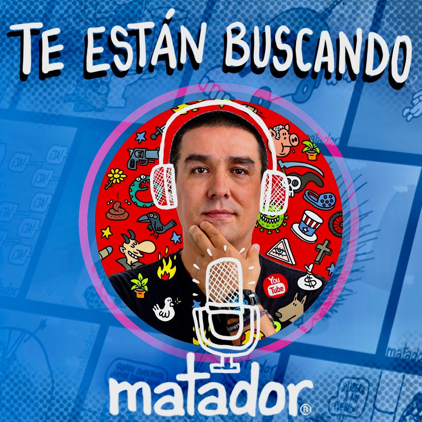 Te están buscando Matador.
