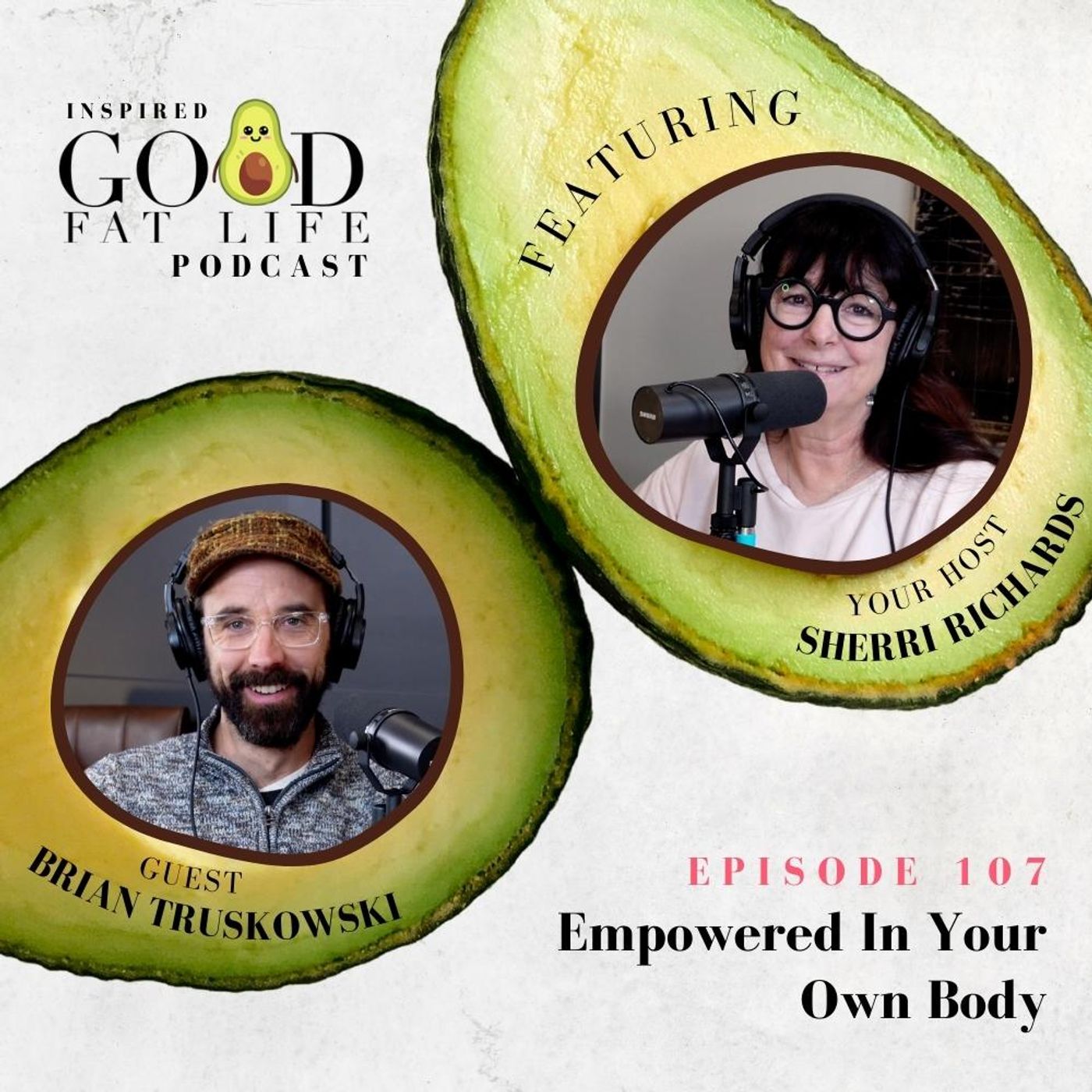 Inspired Good Fat Life Podcast