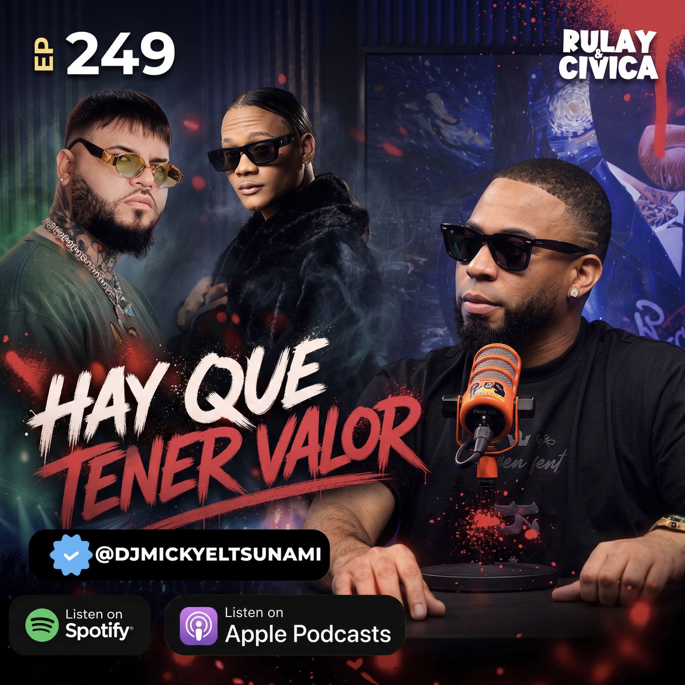 249. DJ Micky El Tsunami: Trabajo Antes Que Suerte | RYC