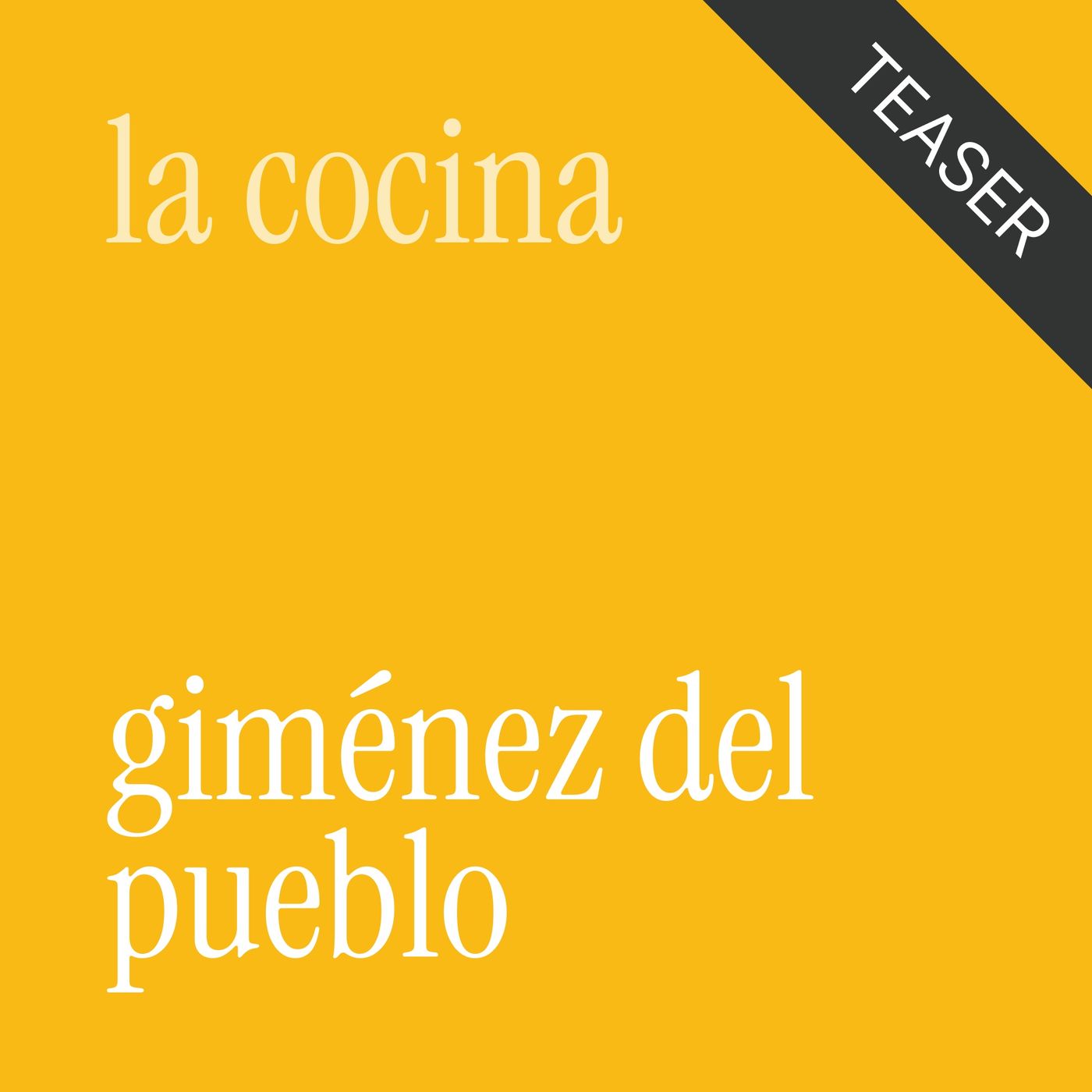 0. Teaser: Giménez del Pueblo