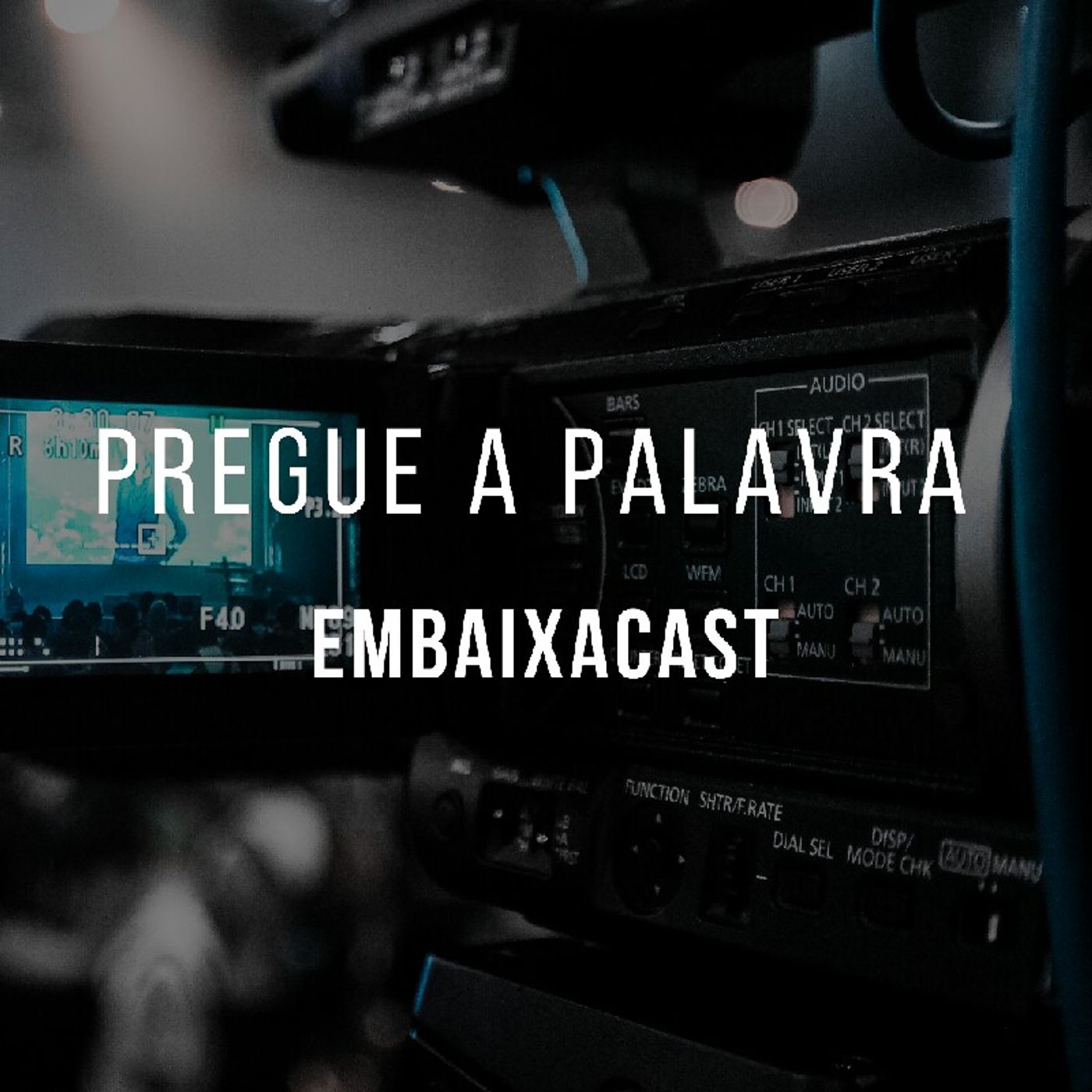 Embaixacast
