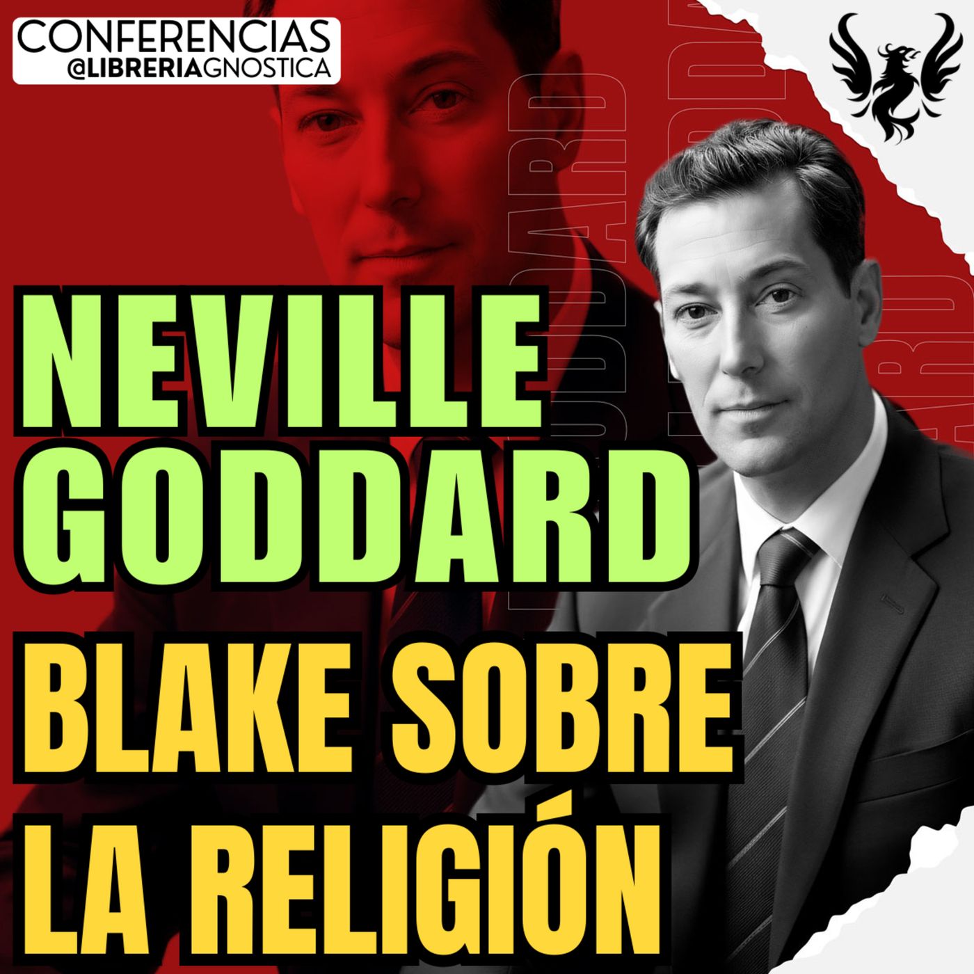 NEVILLE GODDARD ❯ Blake Sobre La Religión 🔥 Conferencia Completa 💫 Ley de la Asuncion episode artwork