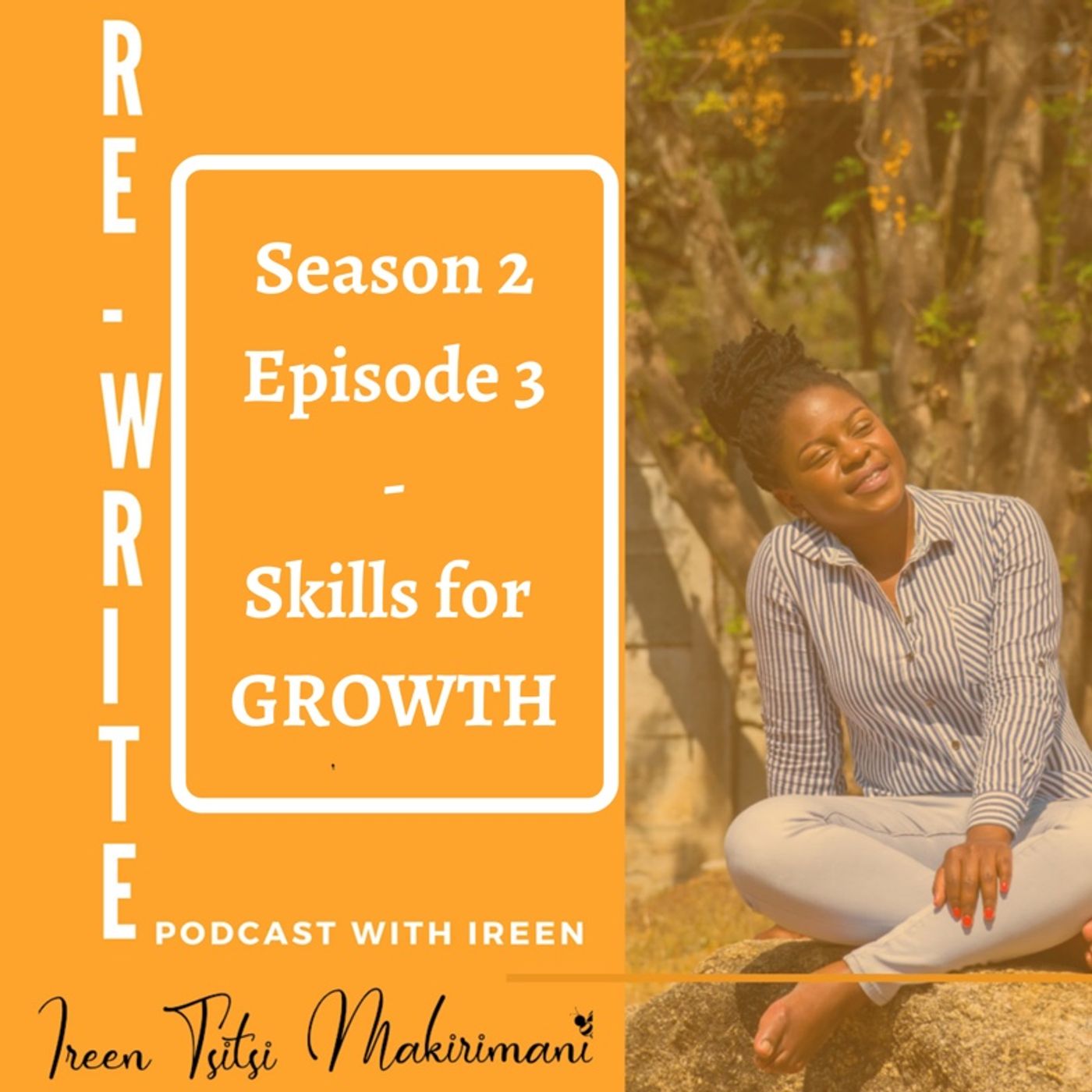 Season 2: Episode 3: Skills for GROWTH
