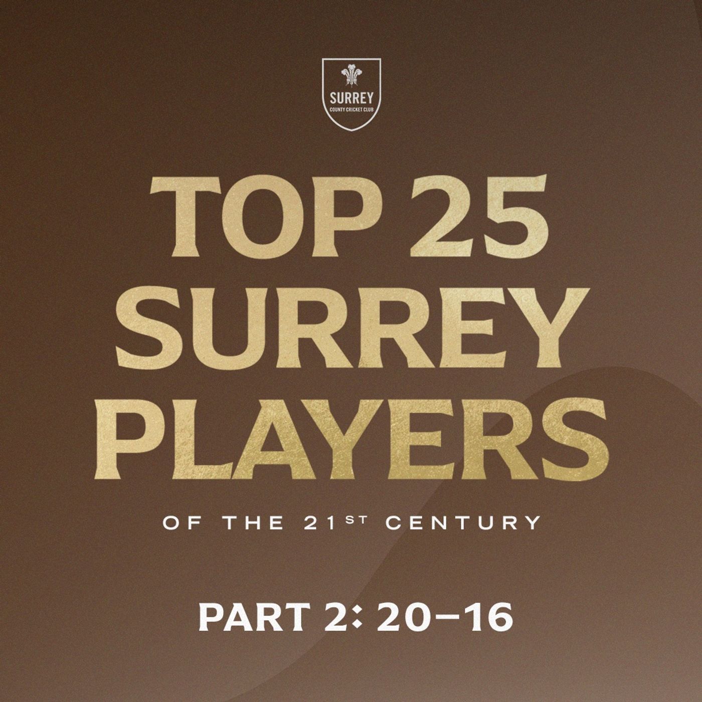 Generational Cricketers & Top-Class Clark(e)s: Top 20-16 Surrey Men's Players of 21st Century episode artwork