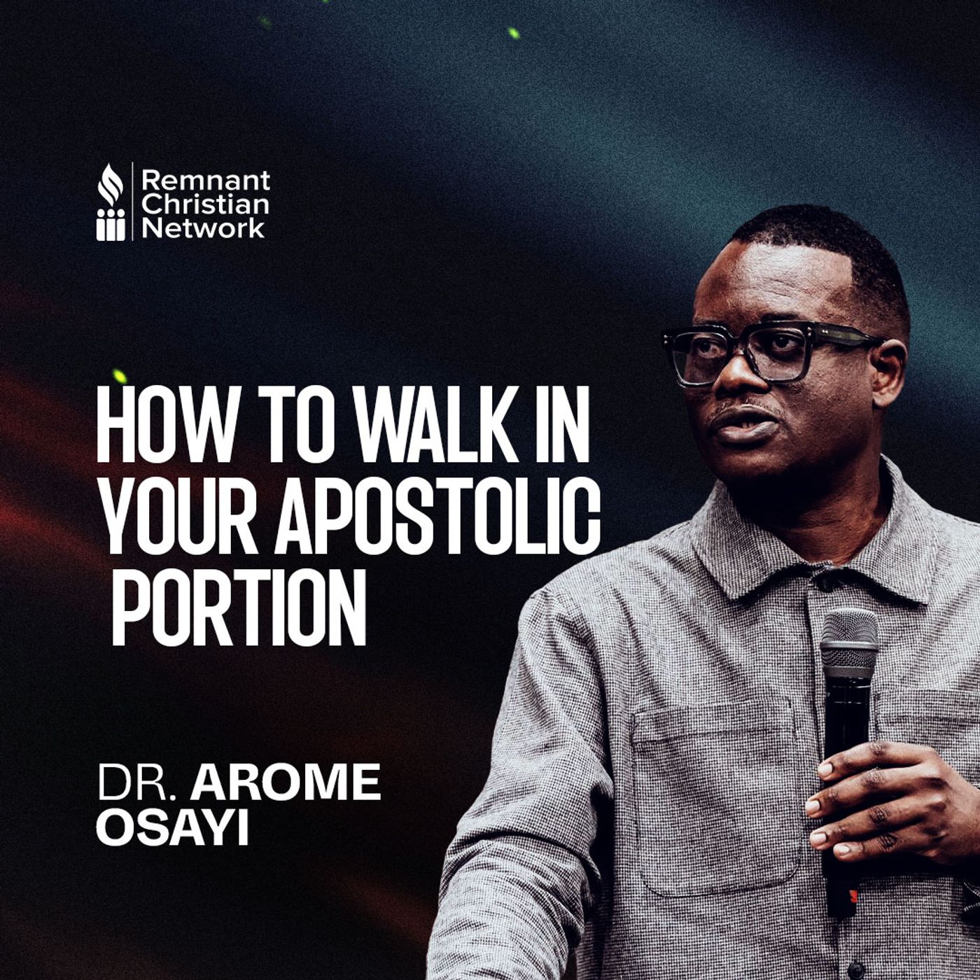 HOW TO WALK IN YOUR APOSTOLIC PORTION episode artwork