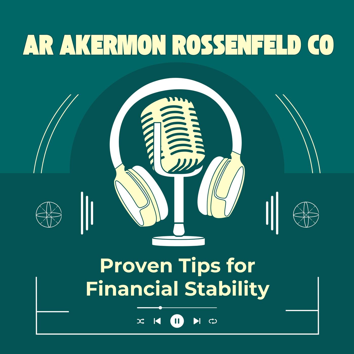 AR Akermon Rossenfeld CO - Proven Tips for Financial Stability episode artwork