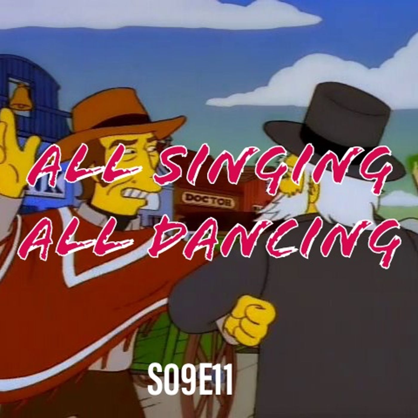 155) S09E11 (All Singing All Dancing) - podcast episode cover