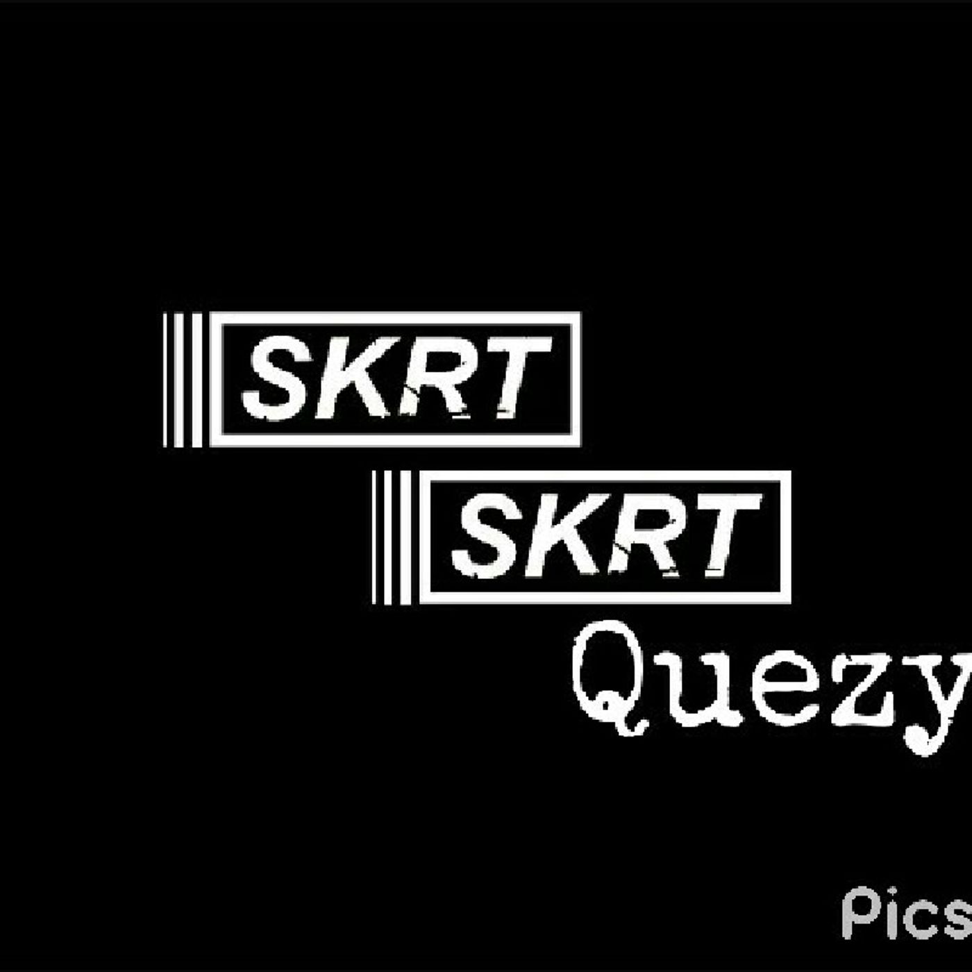 Quezy - Skrt episode artwork