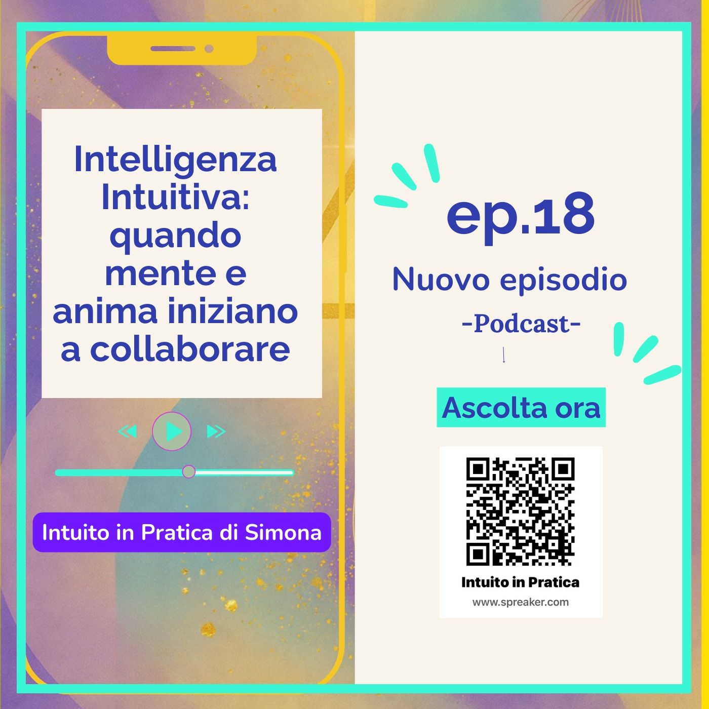 Intelligenza Intuitiva: quando mente e anima iniziano a collaborare