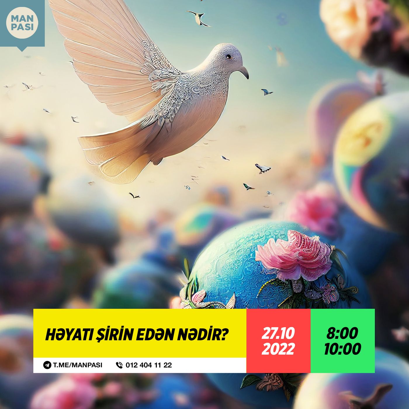 Həyatı şirin edən nədir? 27.10.2022