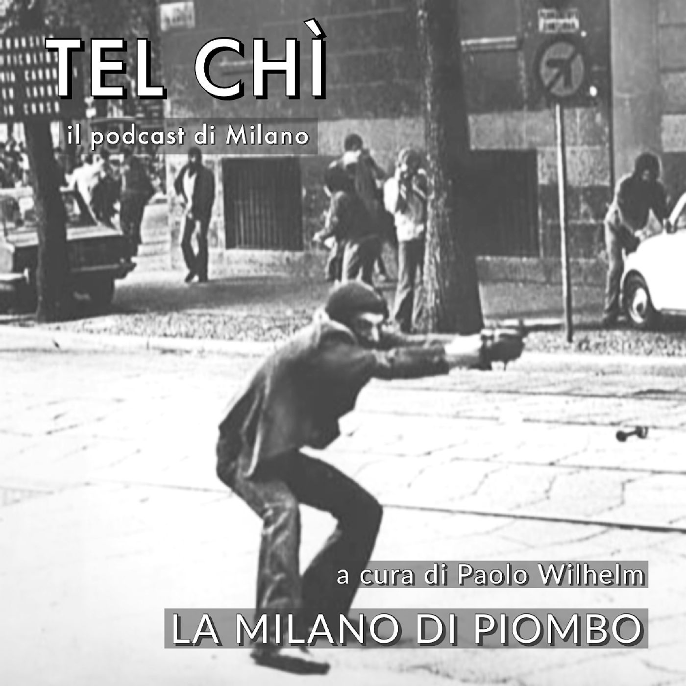Tel chì - Il podcast di Milano