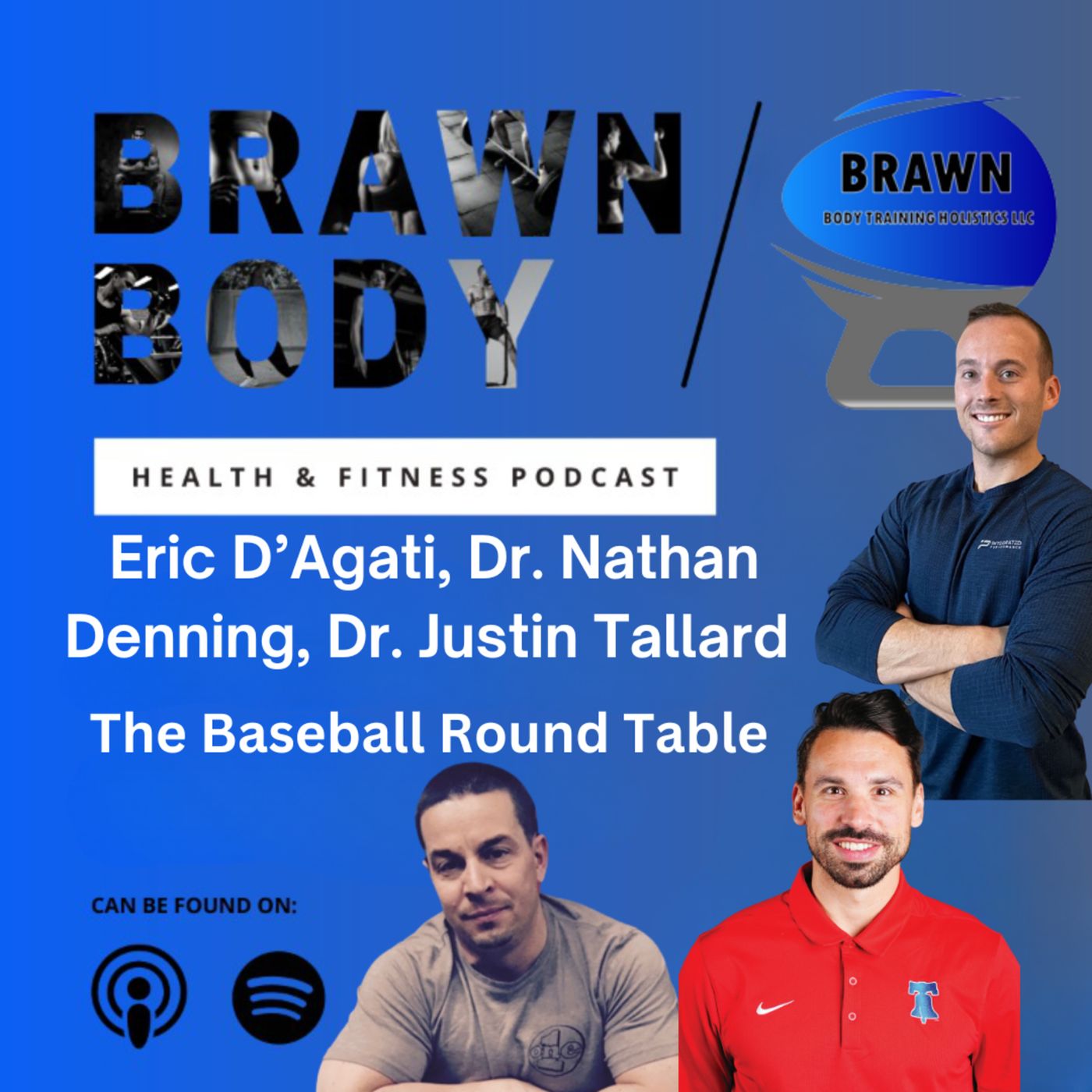 Brawn Body Health and Fitness Podcast