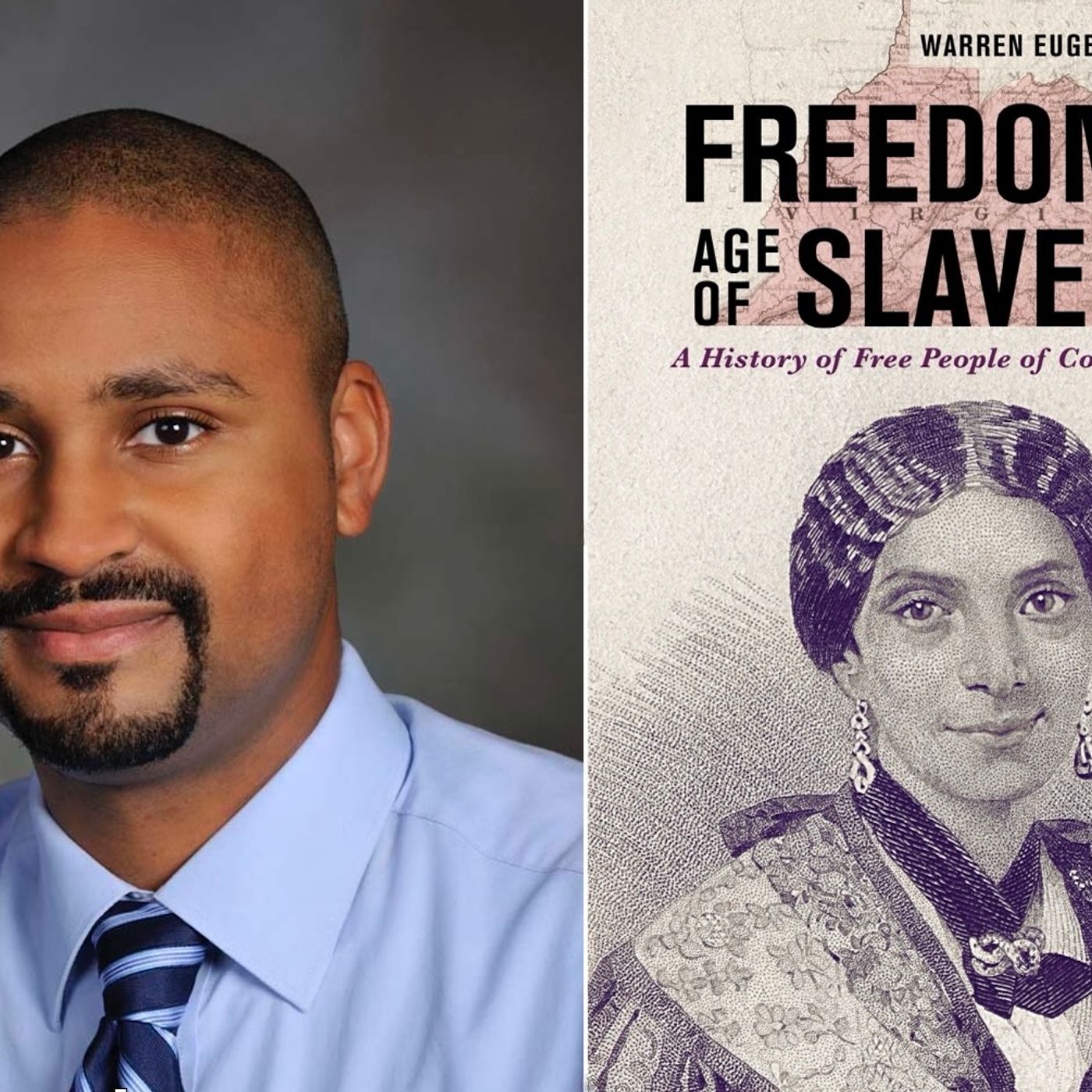 Freedom in the Age of Slavery: A History of Free People of Color in Virginia with Warren Eugene Milteer Jr. episode artwork
