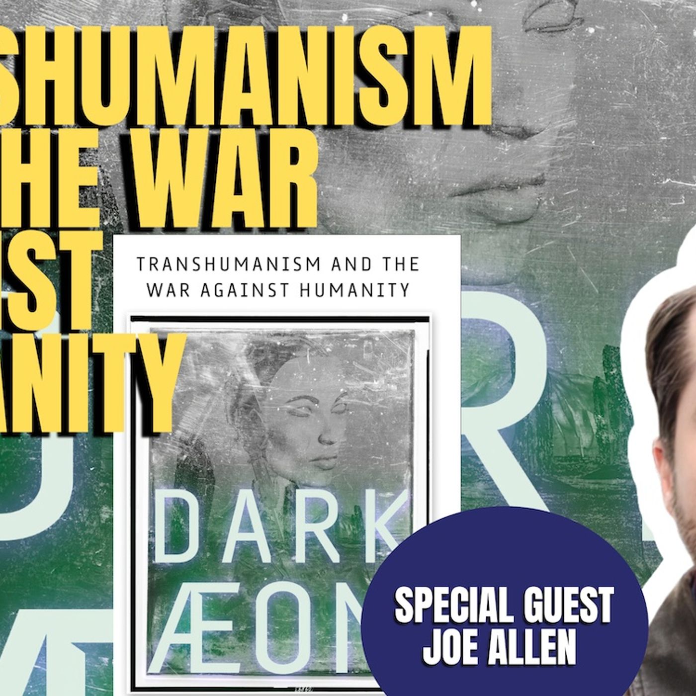 Transhumanism | Joe Allen (TPC #1,328)