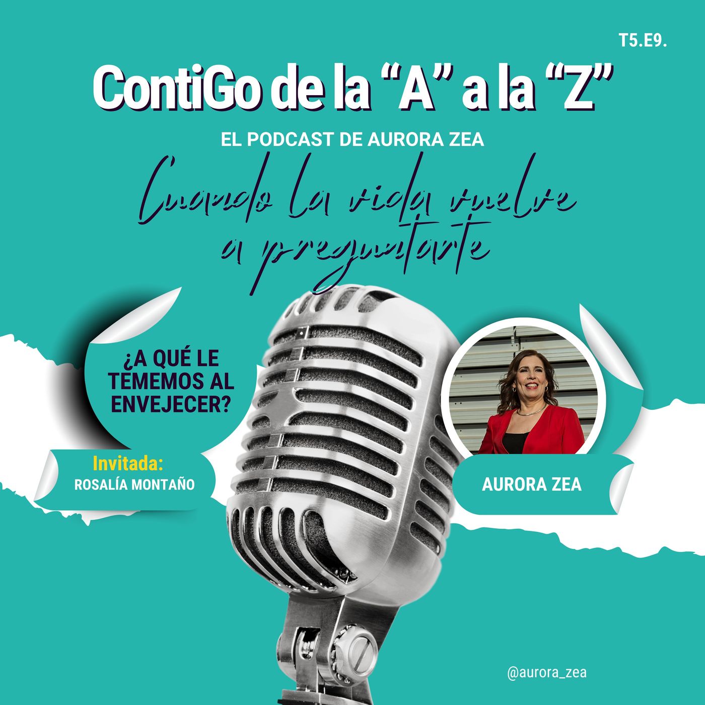 ¿A qué le tememos al envejecer? - Aurora Zea y Rosalía Montaño episode artwork