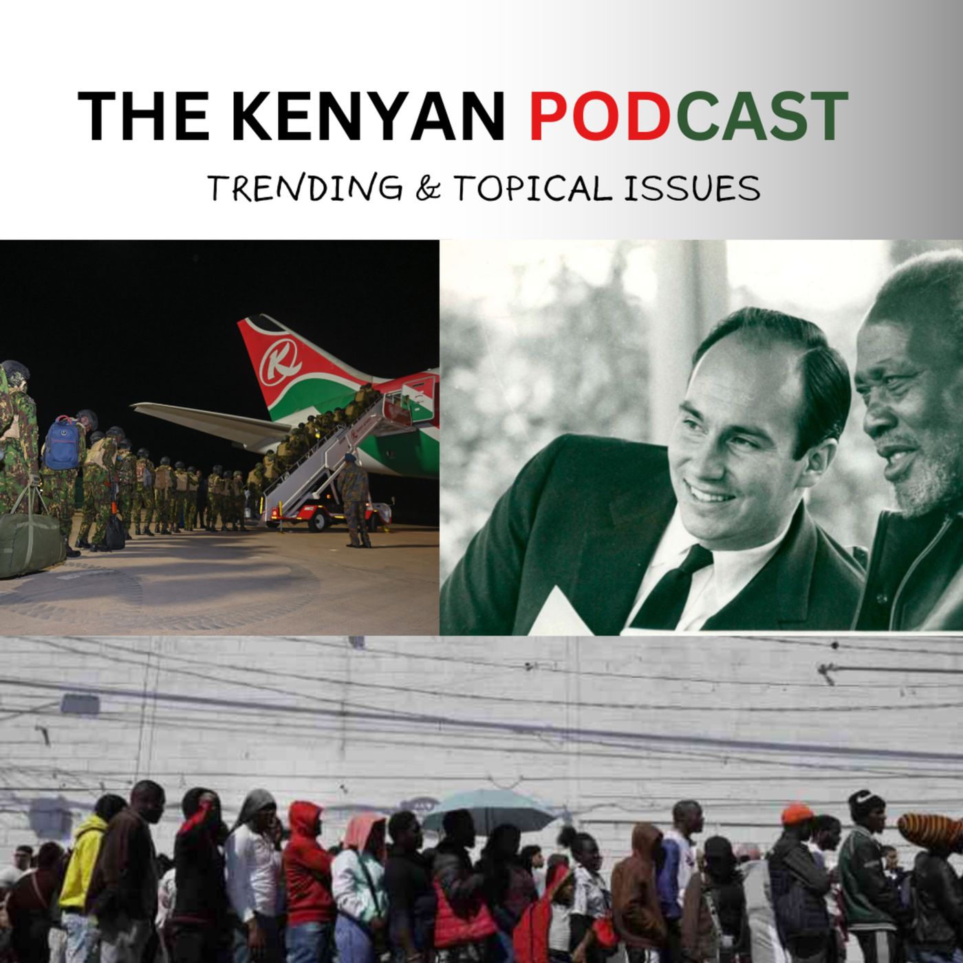 THE KENYAN PODCAST - Kenyan Government Sends More Cops to Haiti Despite US government freeze on funding for the Haiti Mission episode artwork