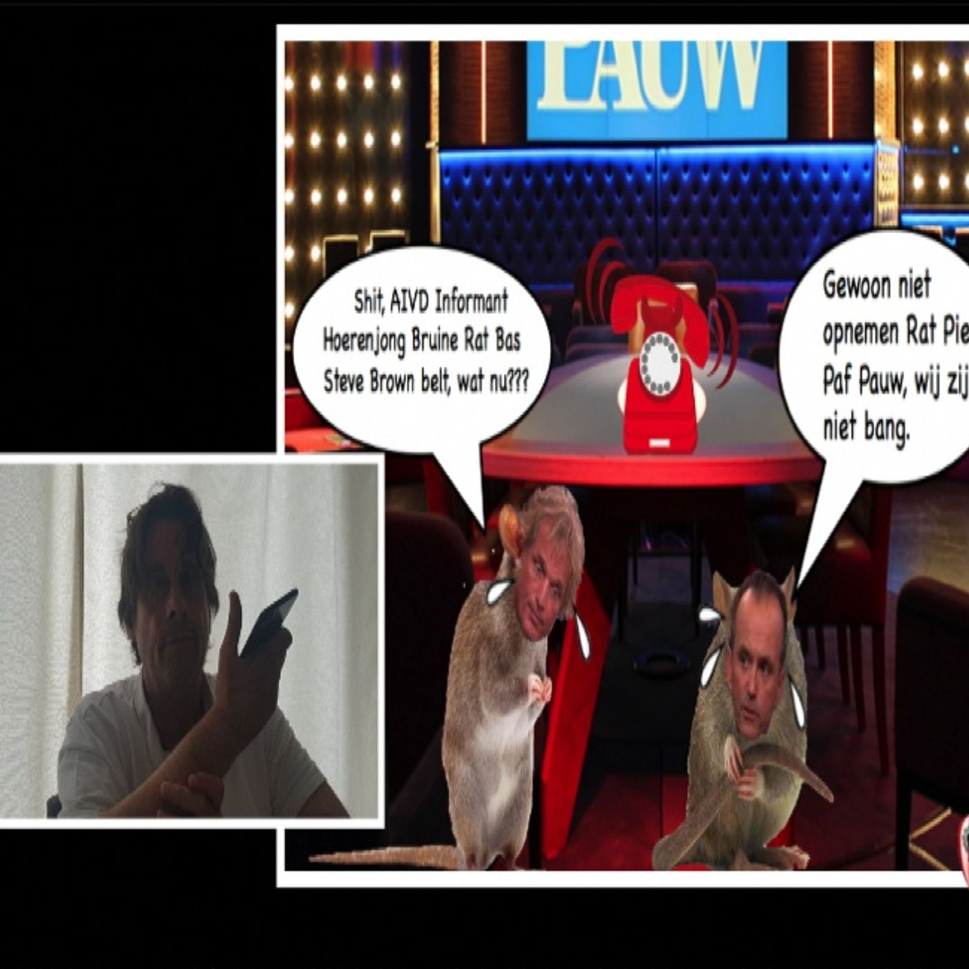 'Ratje Pief Paf Jeroen Pauw’ durft niet aan de telefoon te komen als Steve Brown belt.