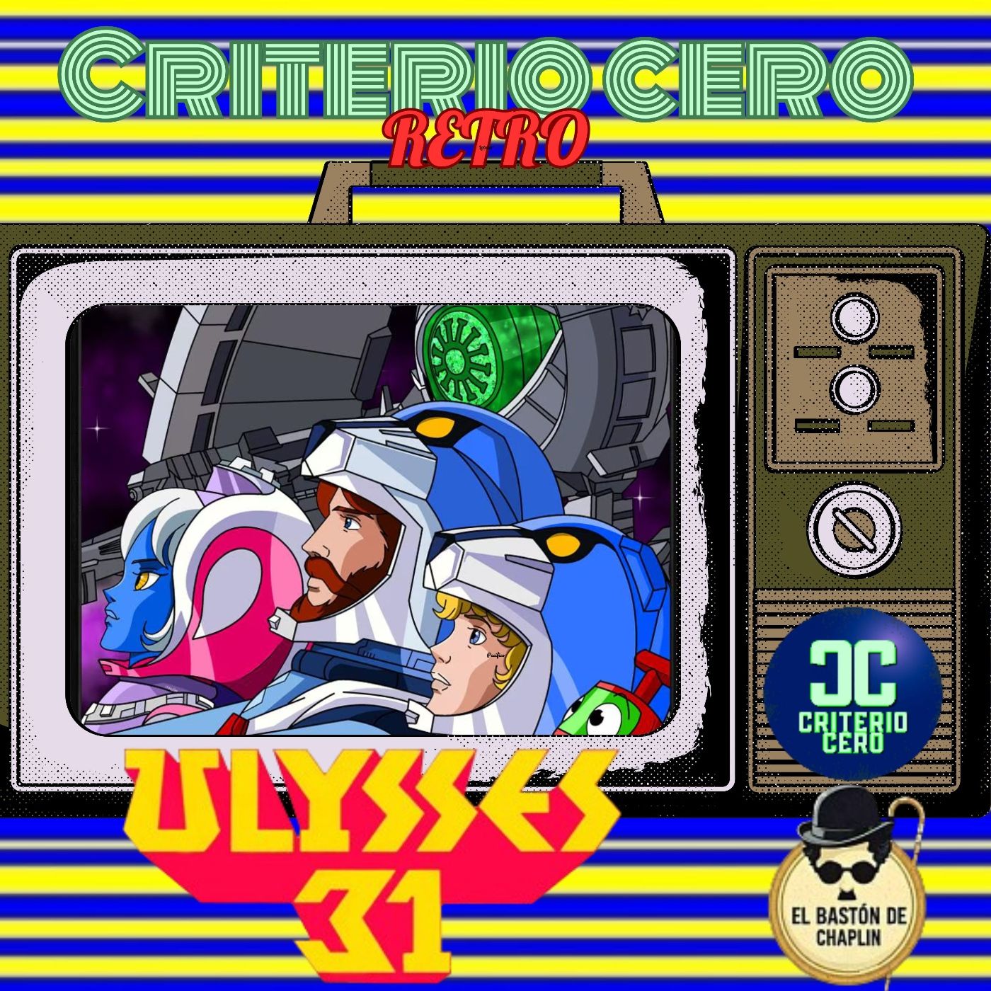 Criterio Cero x El bastón de Chaplin - Ulysses 31 (1981) episode artwork
