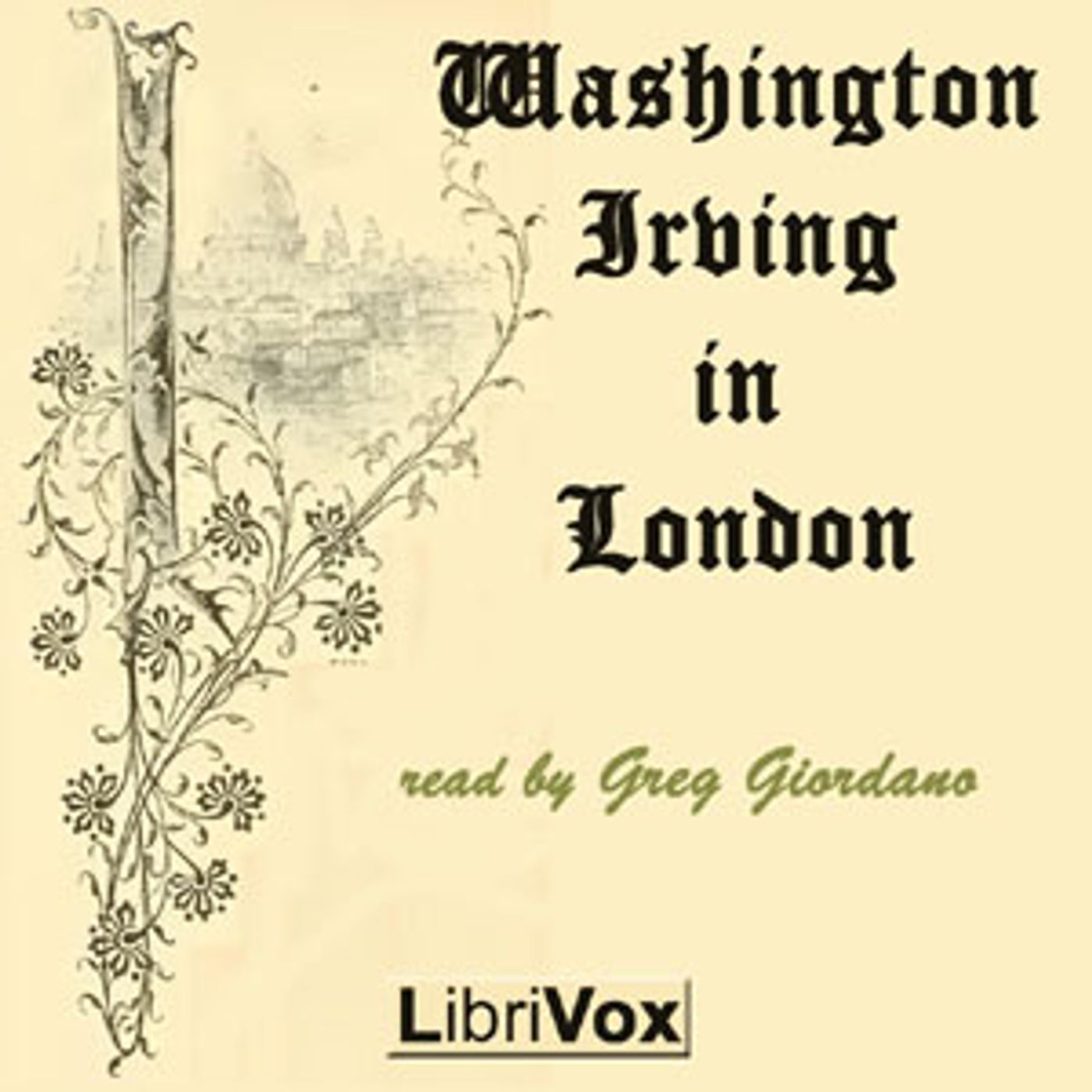 Washington Irving in London by Washington Irving (1783 - 1859)